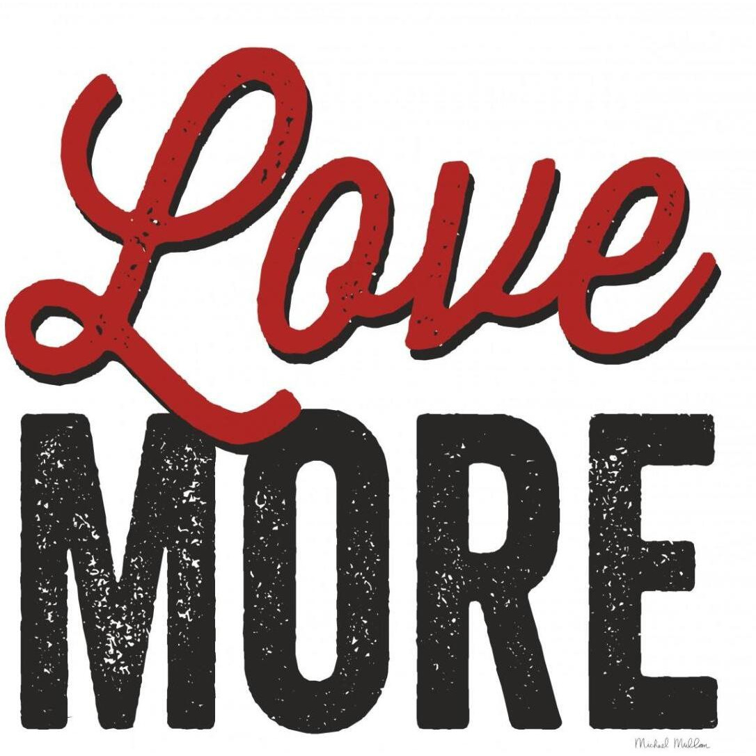 Love More on White -Paper Art-38&quotx38"