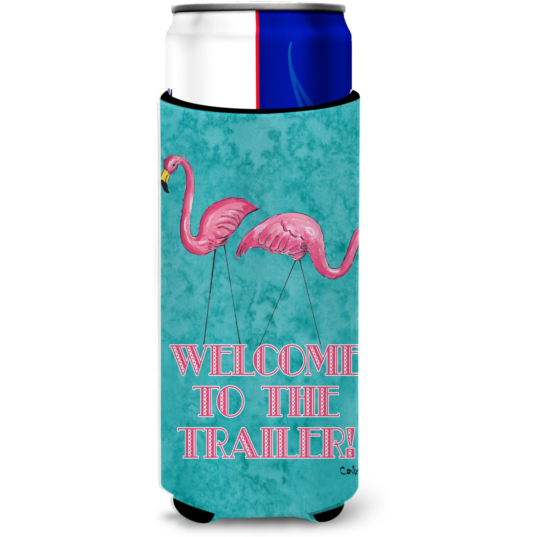 Welcome to the Trailer with Flamingos Ultra Beverage Insulators for slim cans 8757MUK