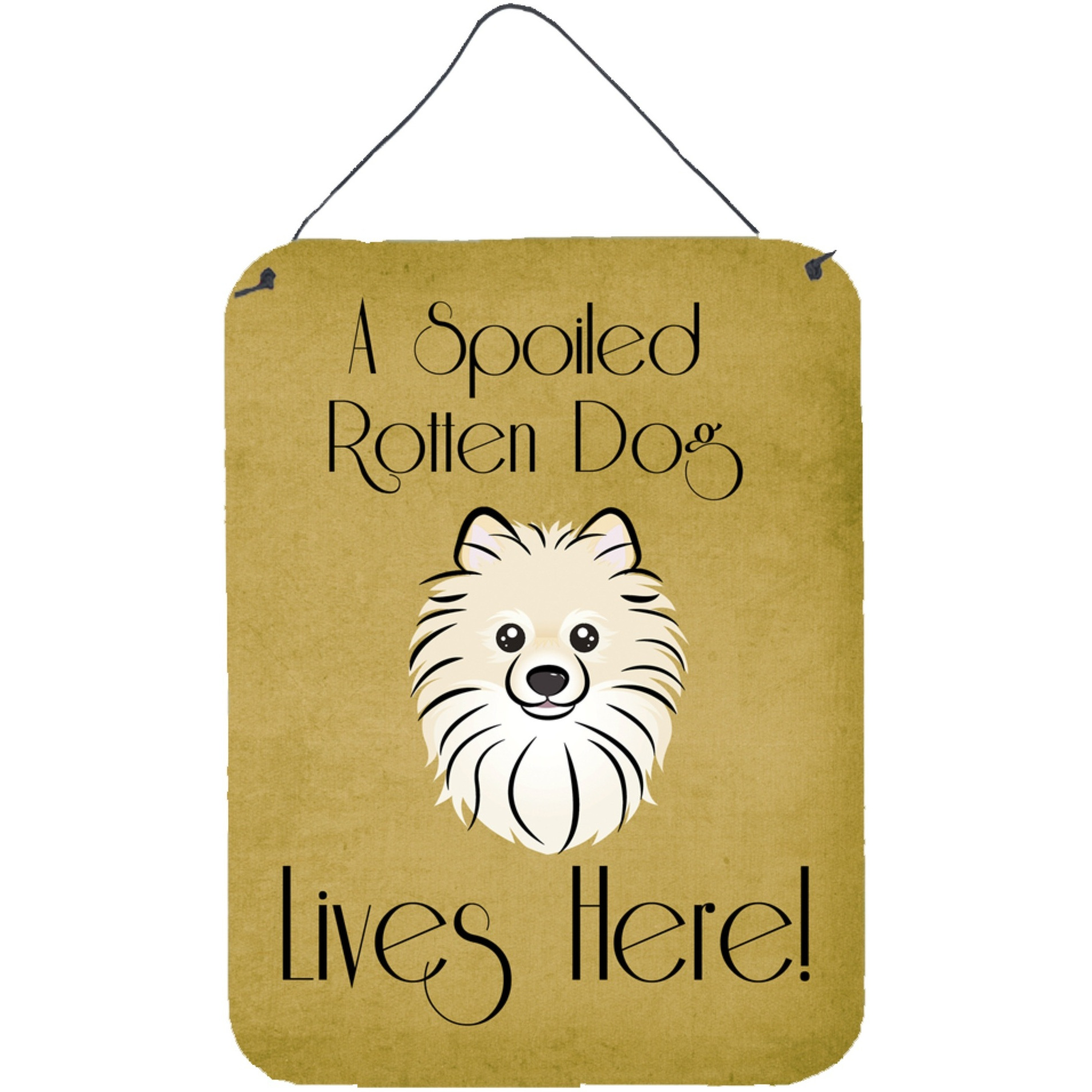 &quotCaroline's Treasures BB1455DS1216 Pomeranian Spoiled Dog Lives Here Wall or Door Hanging Prints, 16 x 12"", Multicolor"