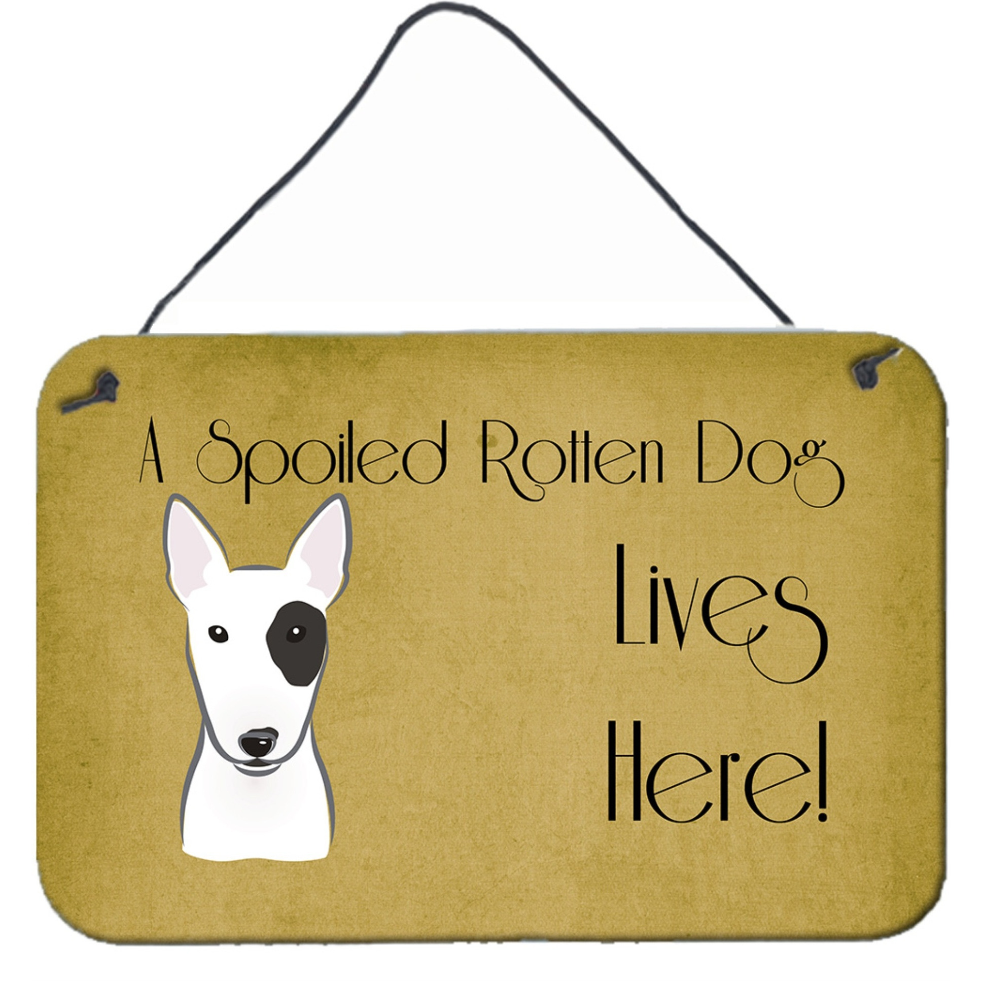 &quotCaroline's Treasures BB1457DS812 Bull Terrier Spoiled Dog Lives Here Wall or Door Hanging Prints, 8 x 12"", Multicolor"
