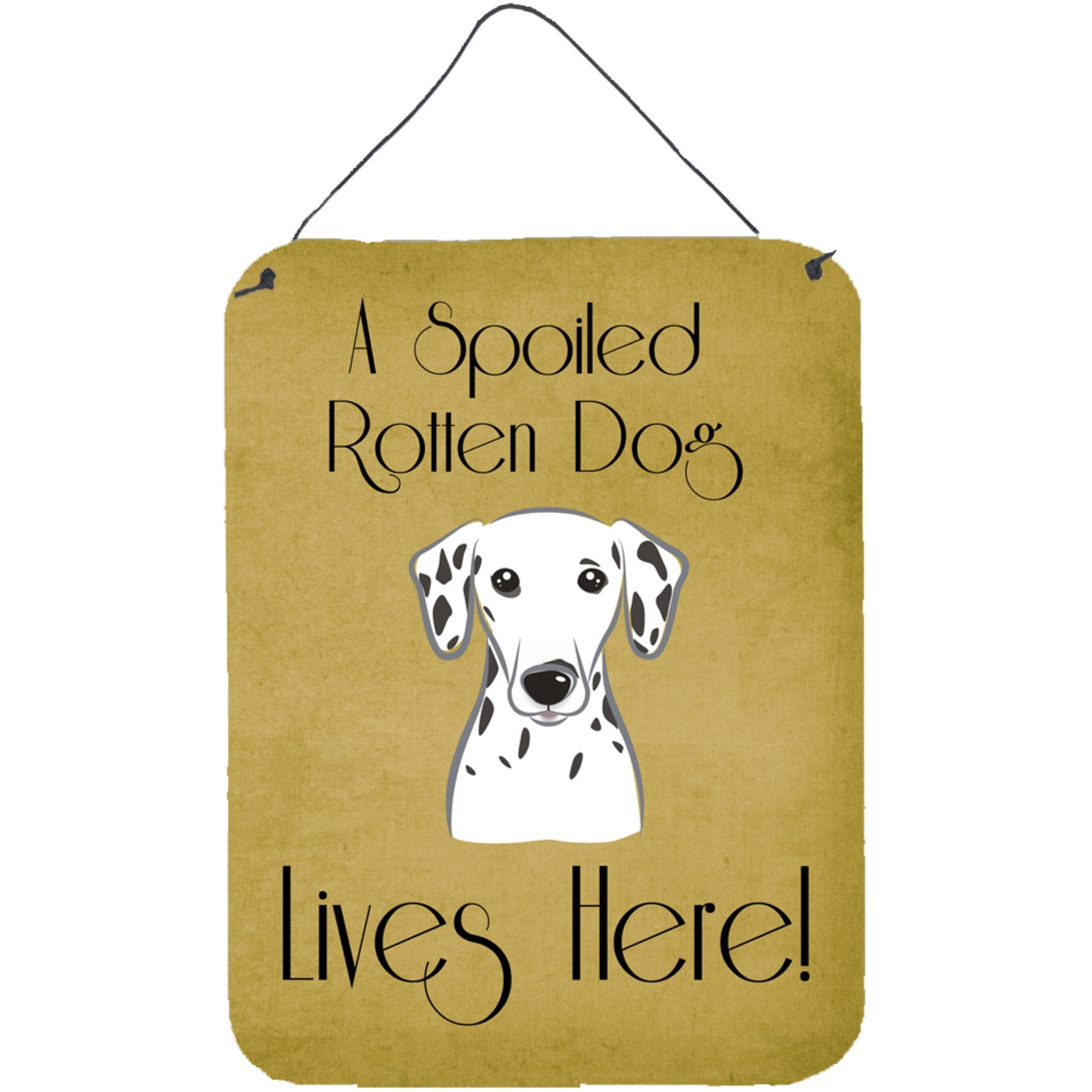 &quotCaroline's Treasures BB1458DS1216 Dalmatian Spoiled Dog Lives Here Wall or Door Hanging Prints, 16 x 12"", Multicolor"
