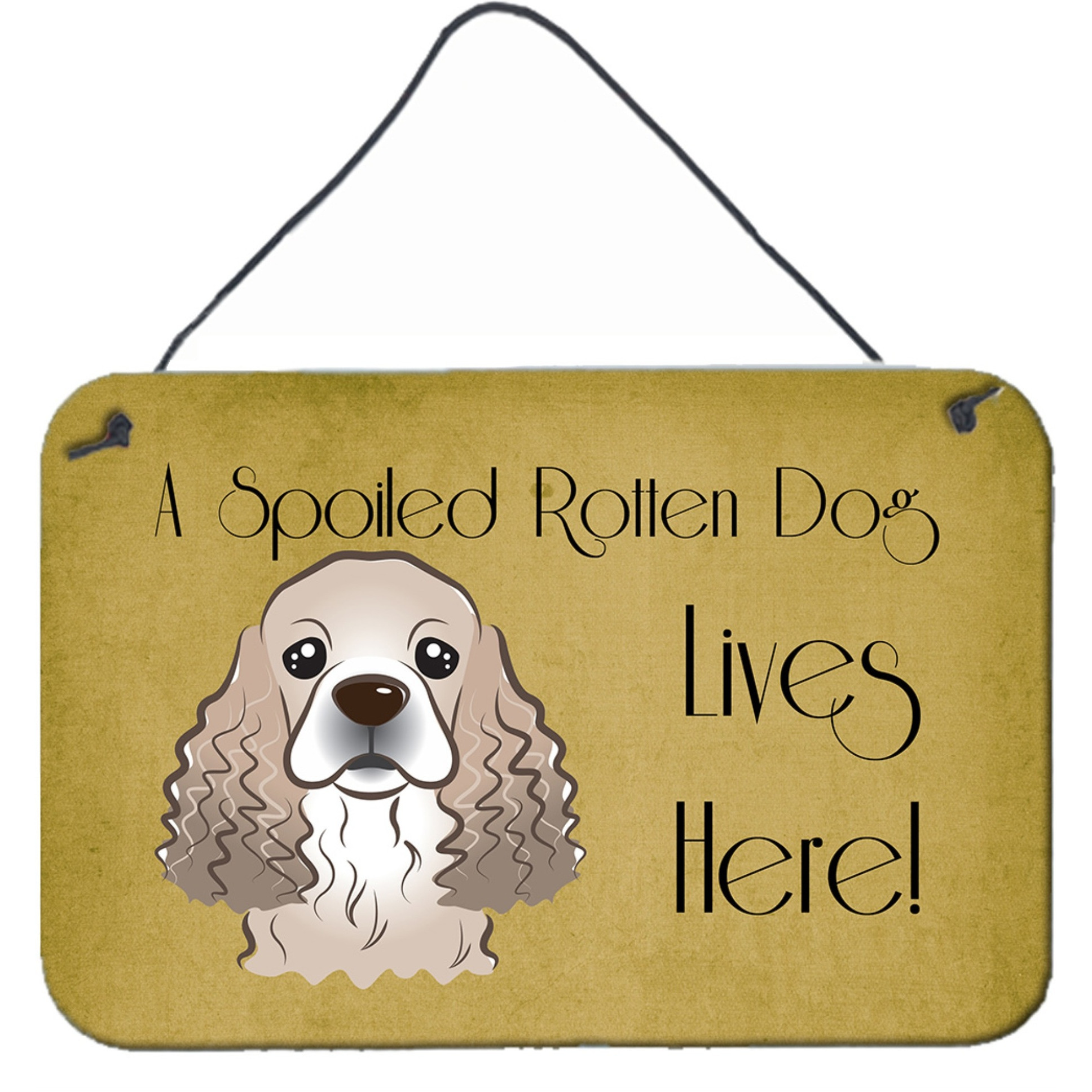 &quotCaroline's Treasures BB1464DS812 Cocker Spaniel Spoiled Dog Lives Here Wall or Door Hanging Prints, 8 x 12"", Multicolor"