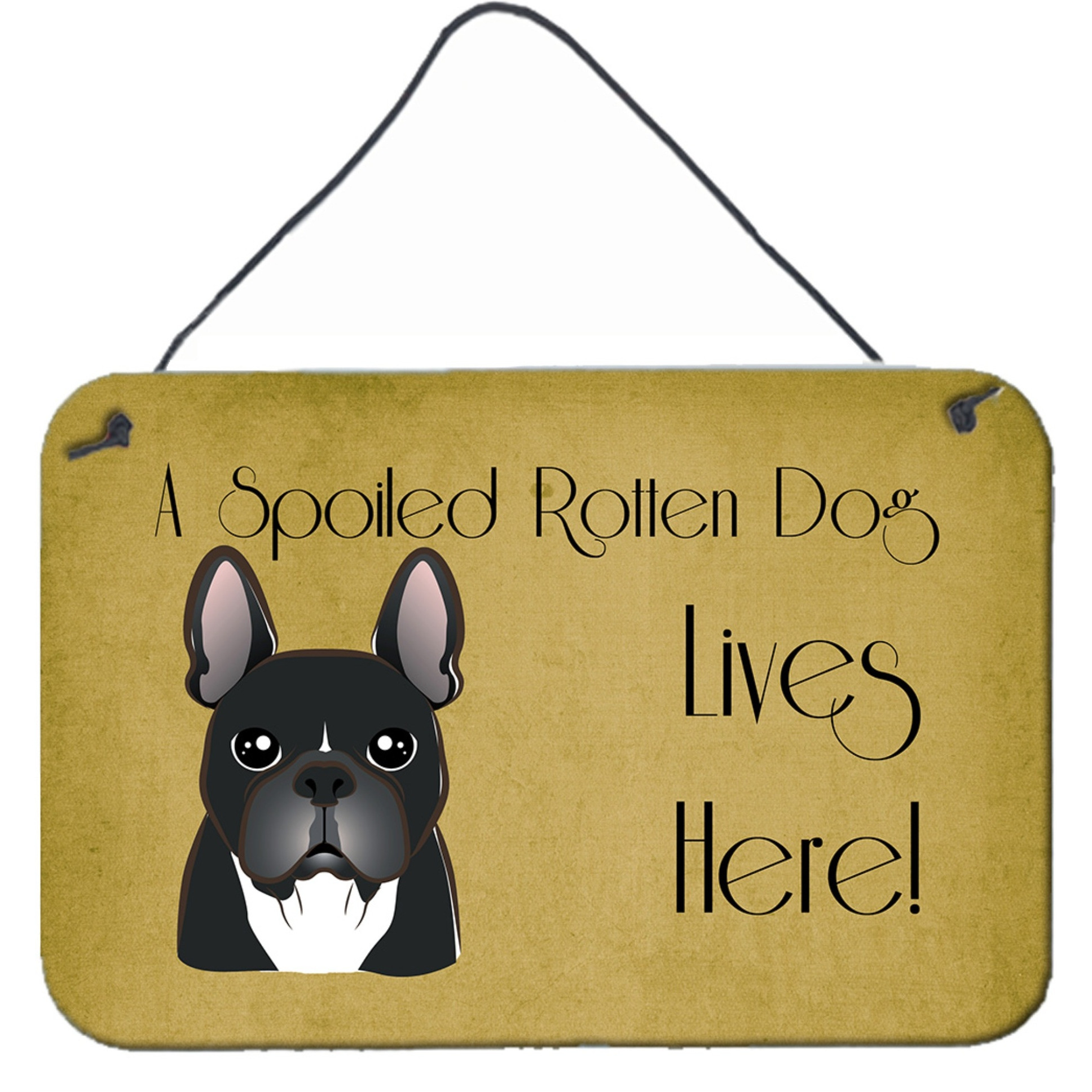 &quotCaroline's Treasures BB1475DS812 French Bulldog Spoiled Dog Lives Here Wall or Door Hanging Prints, 8 x 12"", Multicolor"