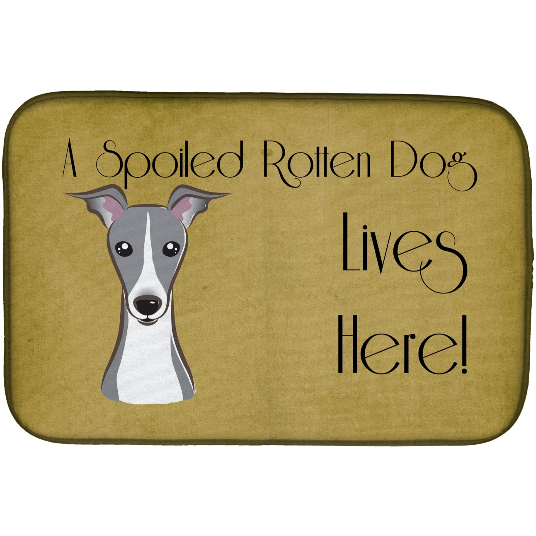 &quotCaroline's Treasures Italian Greyhound Spoiled Dog Lives Here Dish Drying Mat, 14"" x 21"""