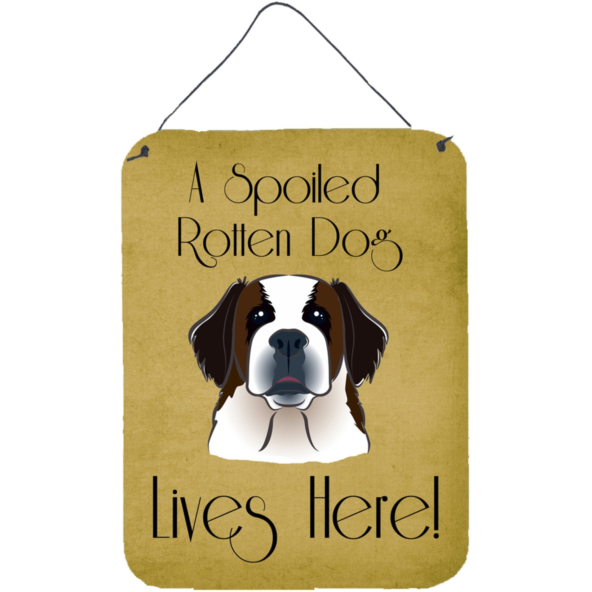&quotCaroline's Treasures BB1494DS1216 Saint Bernard Spoiled Dog Lives Here Wall or Door Hanging Prints, 16 x 12"", Multicolor"