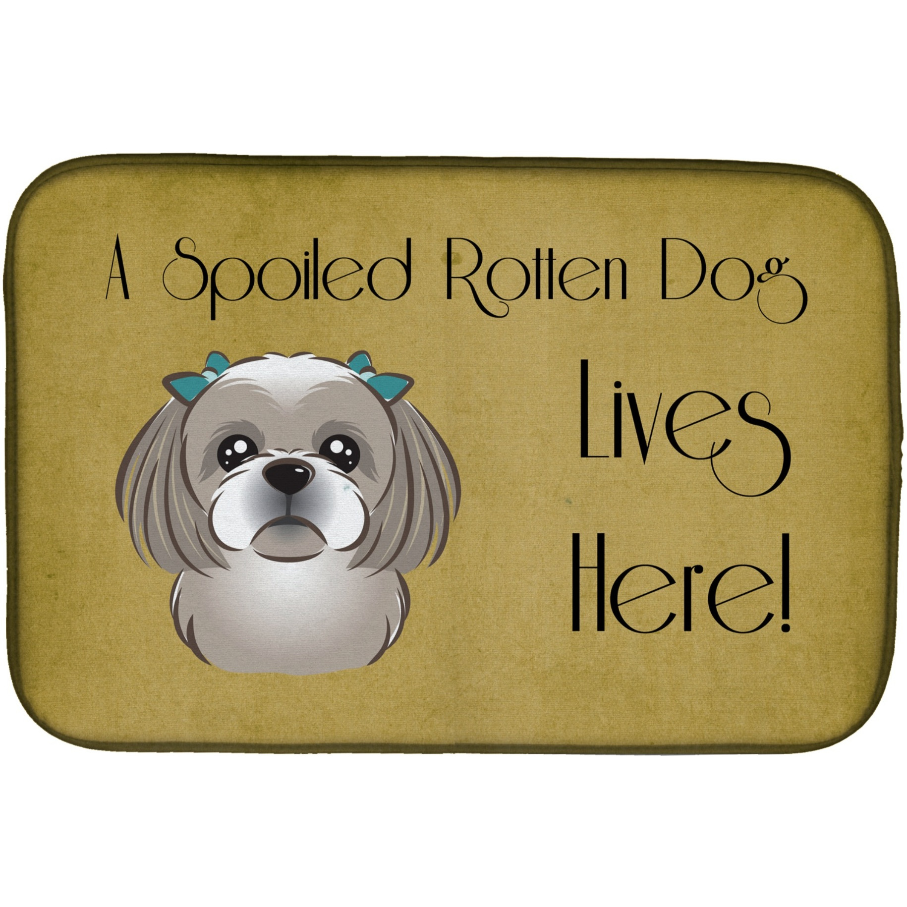 &quotCaroline's Treasures Gray Silver Shih Tzu Spoiled Dog Lives Here Dish Drying Mat, 14"" x 21"""