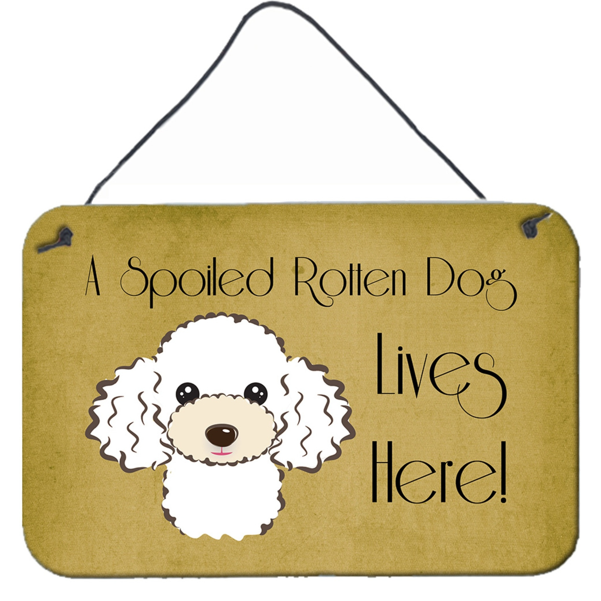 &quotCaroline's Treasures BB1505DS812 White Poodle Spoiled Dog Lives Here Wall or Door Hanging Prints, 8 x 12"", Multicolor"
