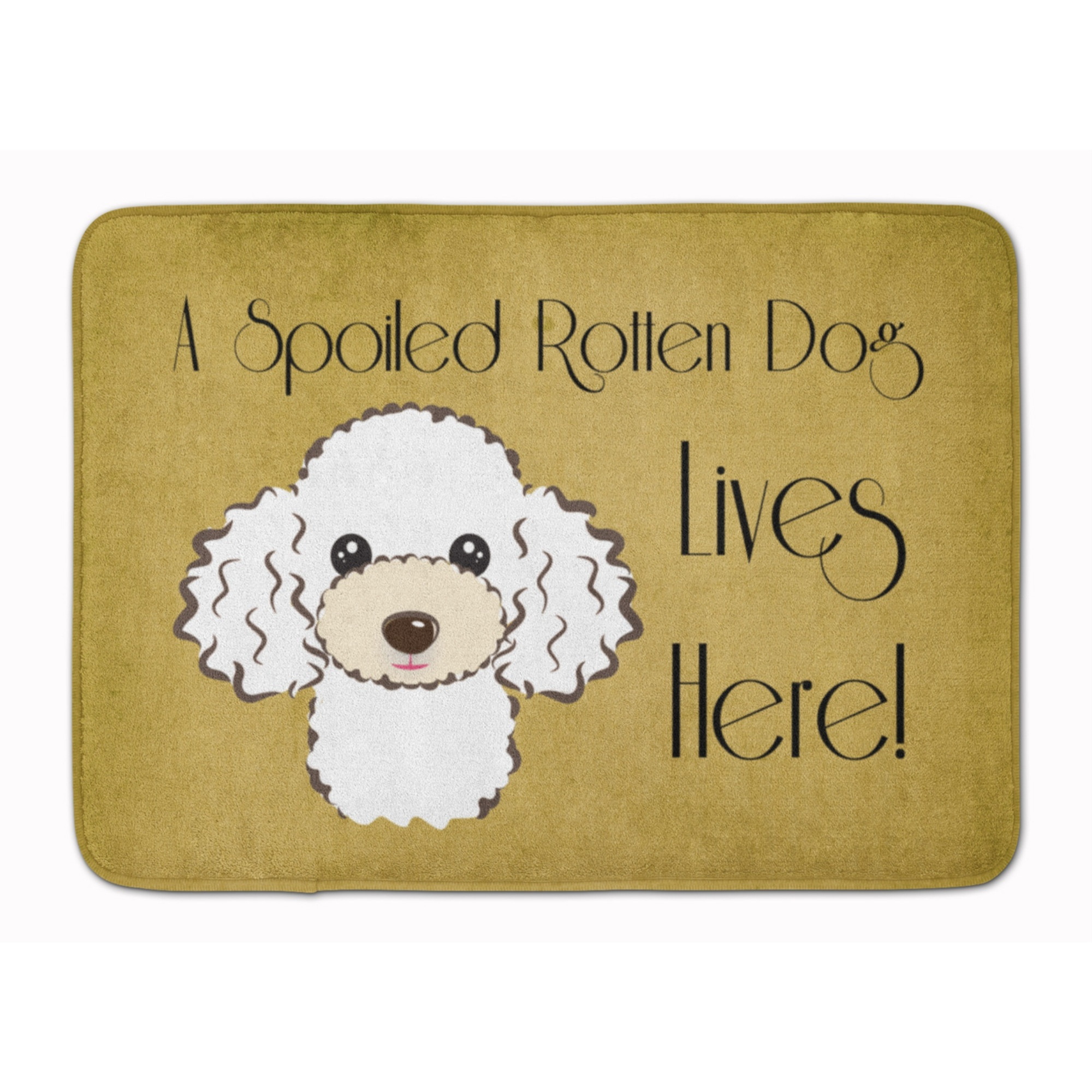 &quotCaroline's Treasures White Poodle Spoiled Dog Lives Here Floor Mat, 19"" x 27"", Multicolor"