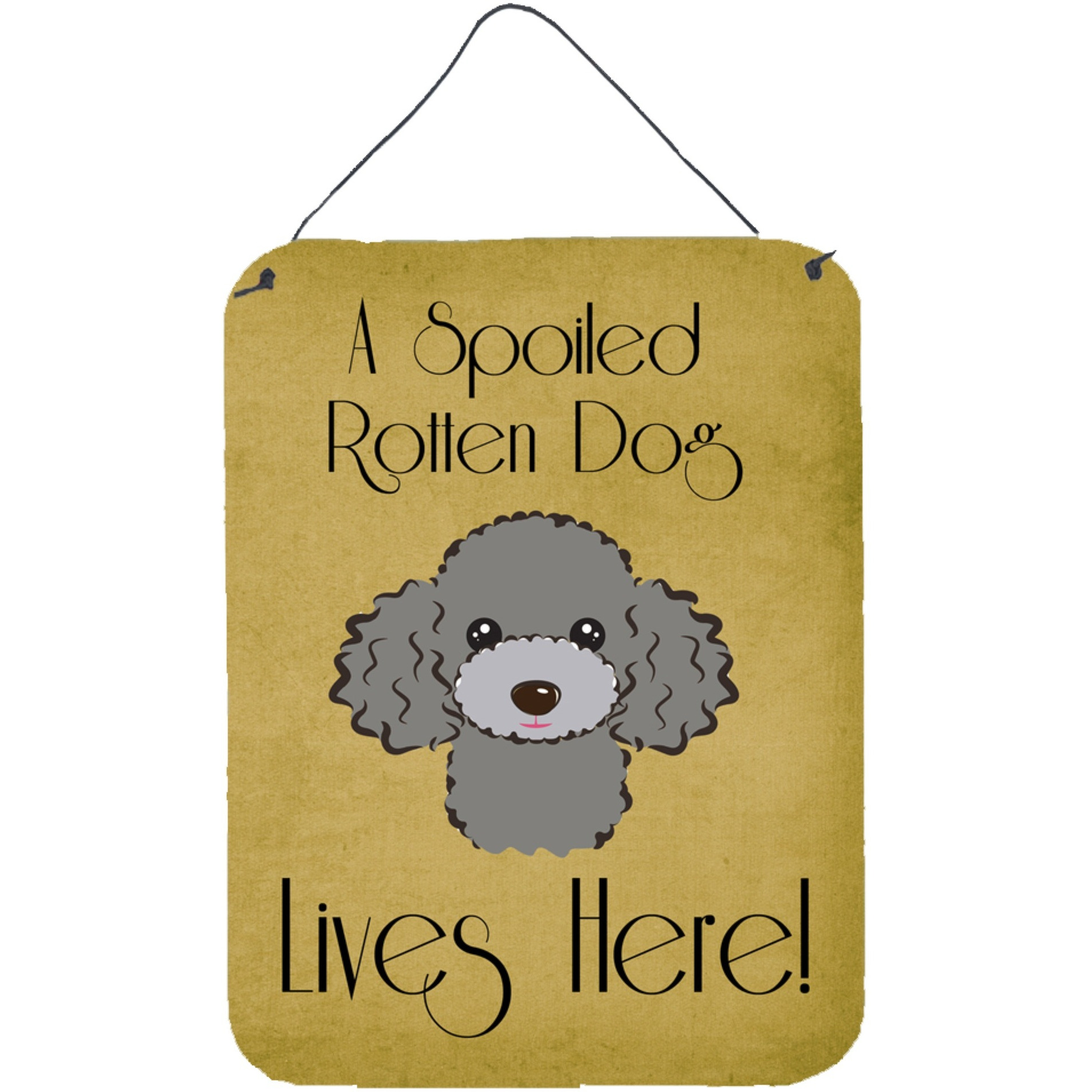 &quotCaroline's Treasures BB1507DS1216 Silver Gray Poodle Spoiled Dog Lives Here Wall or Door Hanging Prints, 16 x 12"", Multicolor"
