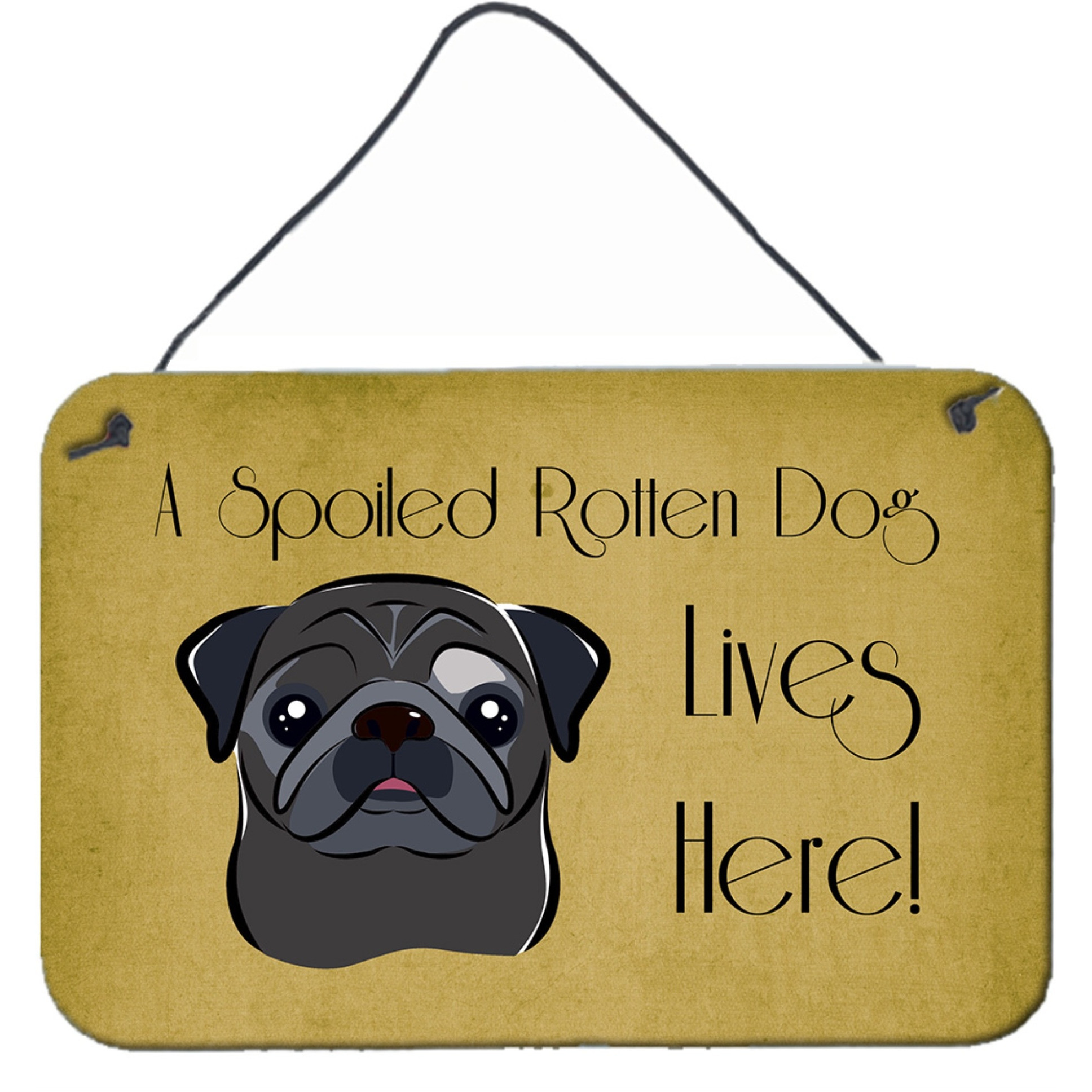 &quotCaroline's Treasures BB1511DS812 Black Pug Spoiled Dog Lives Here Wall or Door Hanging Prints, 8 x 12"", Multicolor"