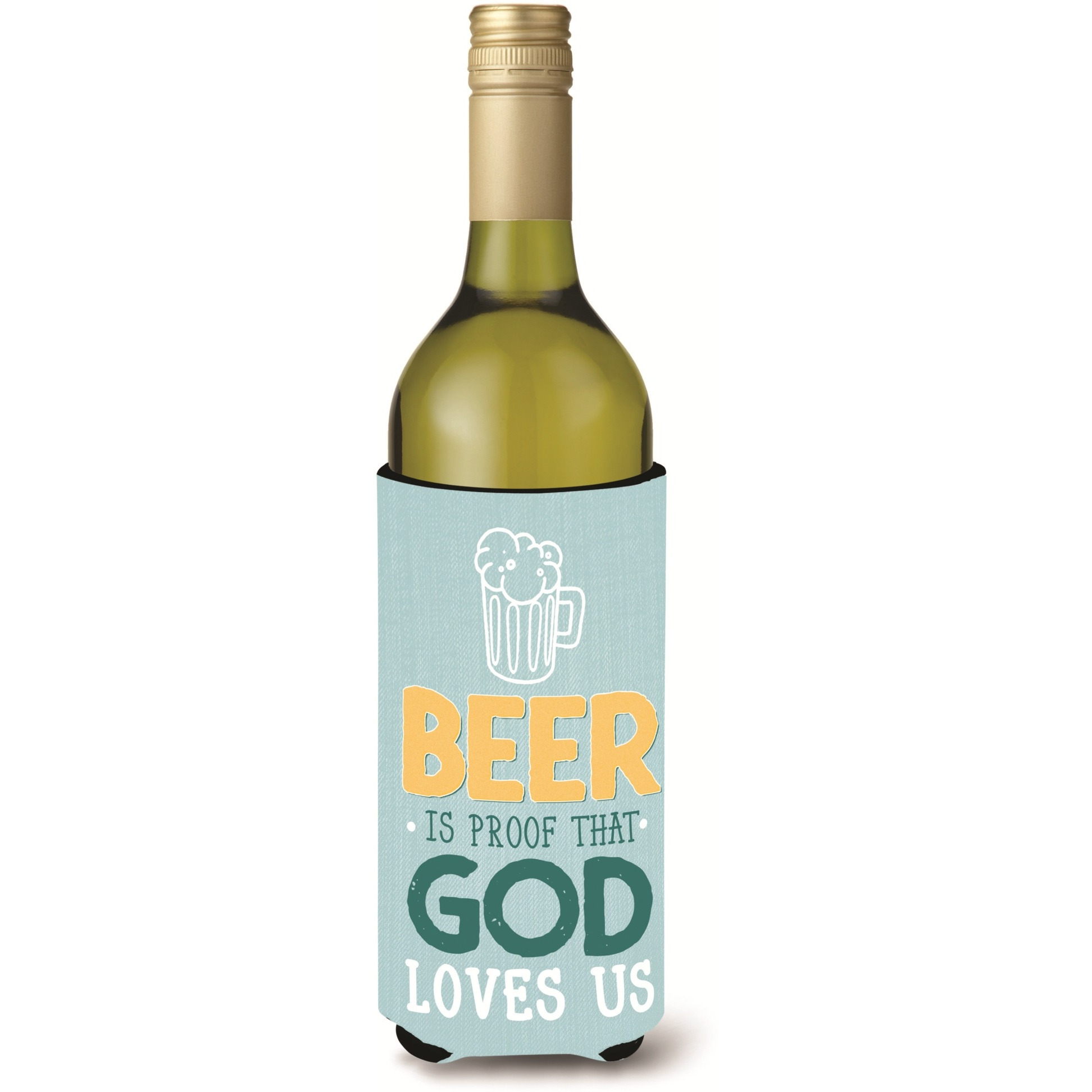 &quotCaroline's Treasures BB5423LITERK Beer is Proof God Loves You Wine Bottle Beverage Insulator Hugger, 750ml, Multicolor"