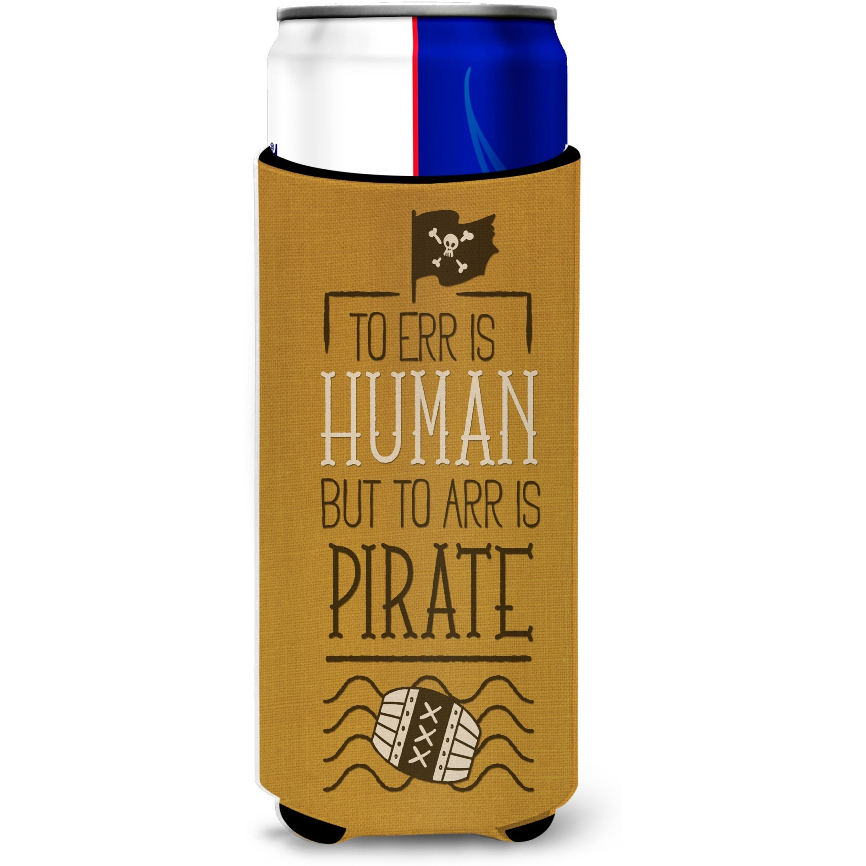 &quotCaroline's Treasures To Err Is Human To Arr Is Pirate Michelob Ultra Hugger For Slim Cans, Multicolor"