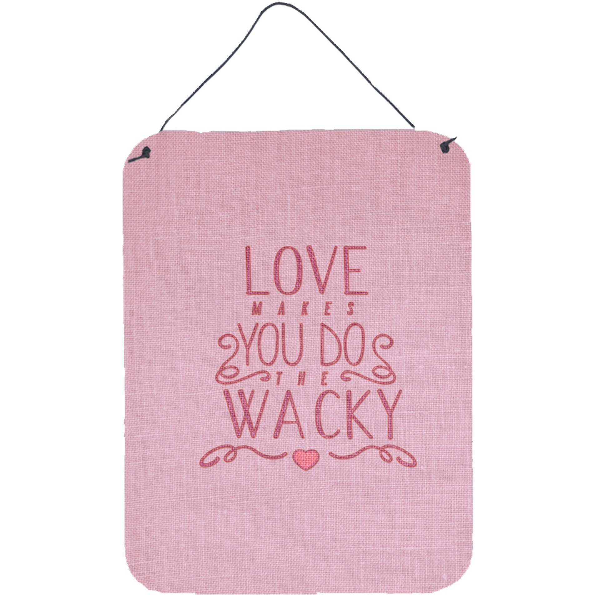 &quotCaroline's Treasures Love Makes You Do The Wacky Metal Print, 16 H x 12 W, Multicolor"