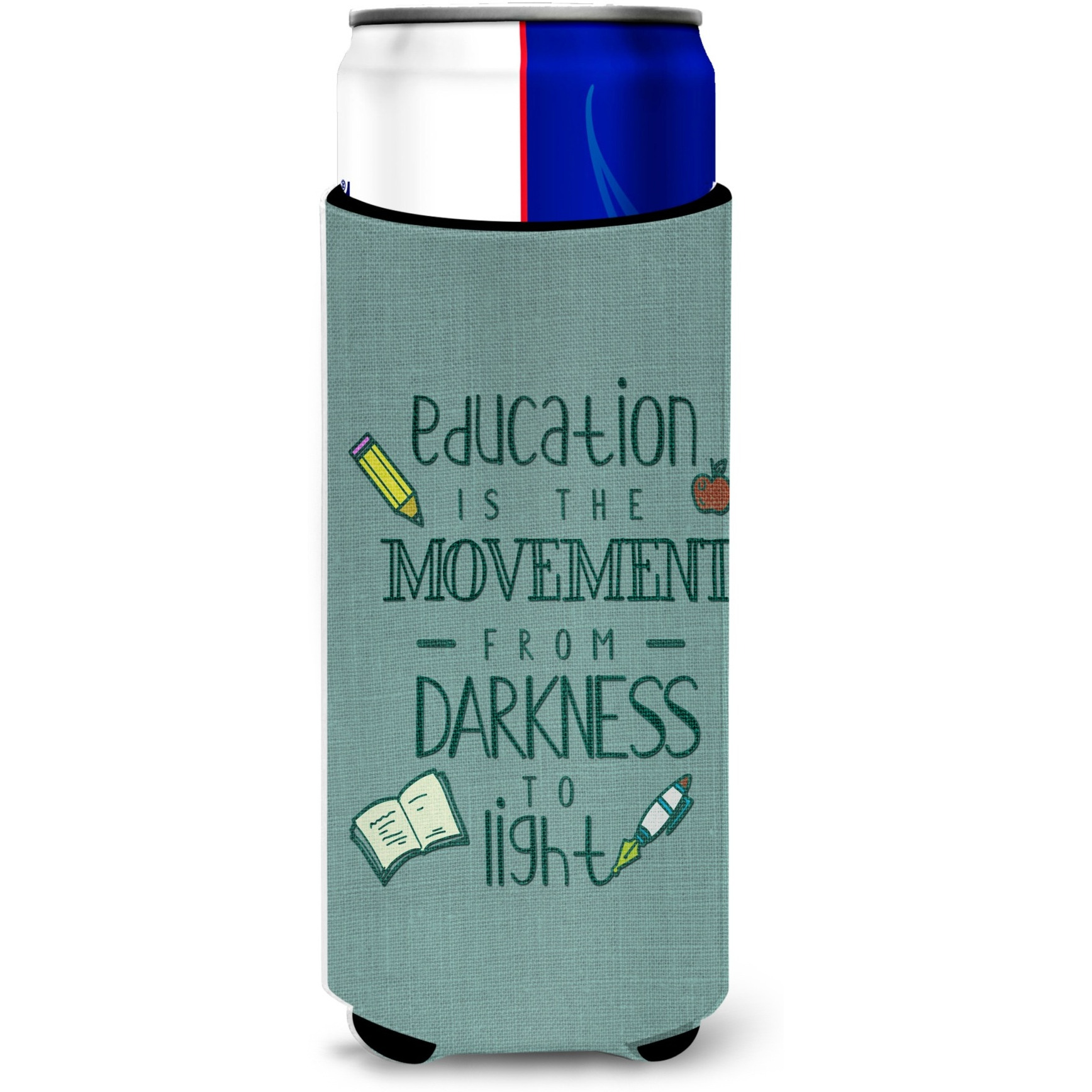 &quotCaroline's Treasures Education Is Movement Teacher Michelob Ultra Hugger For Slim Cans, Multicolor"