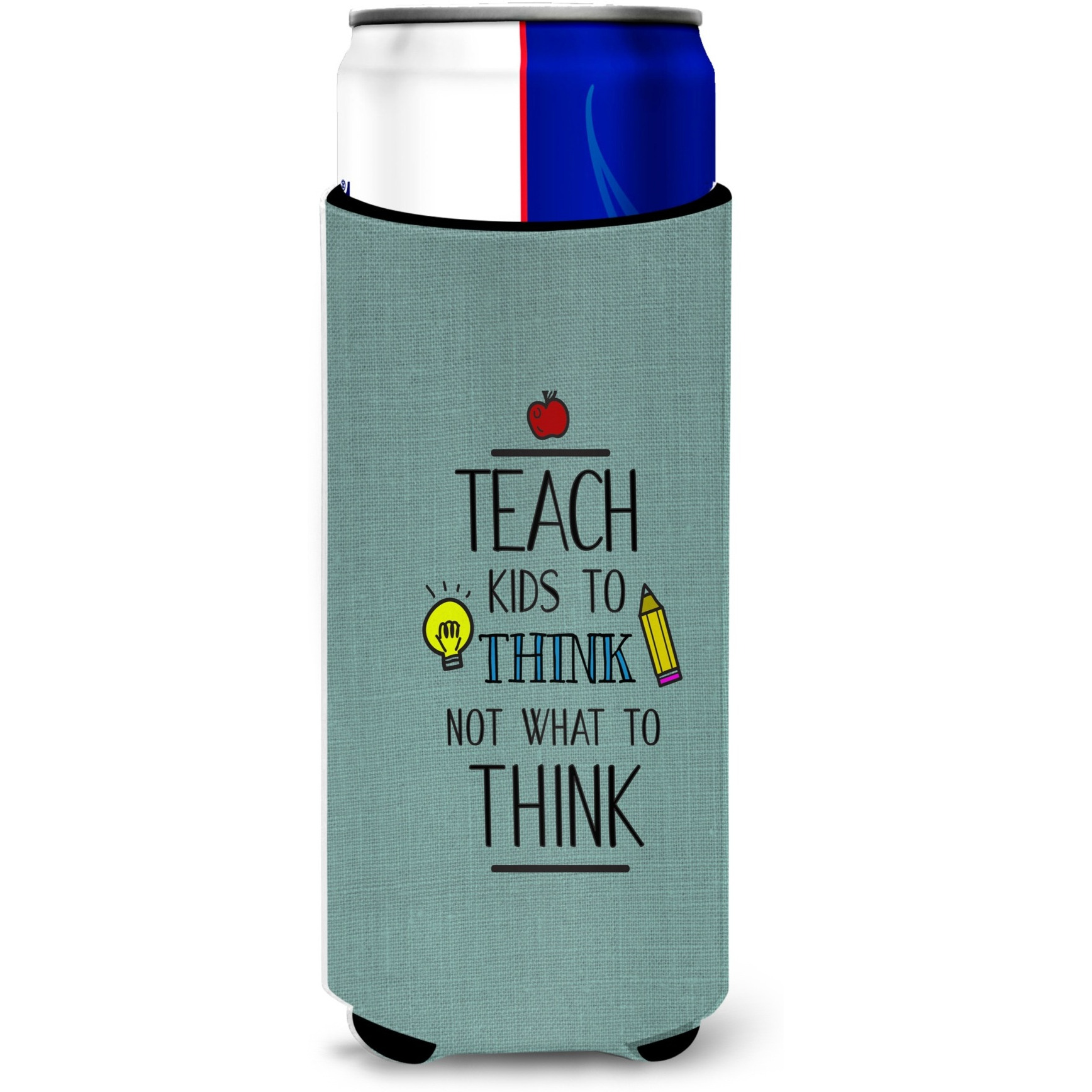 &quotCaroline's Treasures Teach Kids To Think Teacher Michelob Ultra Hugger For Slim Cans, Multicolor"