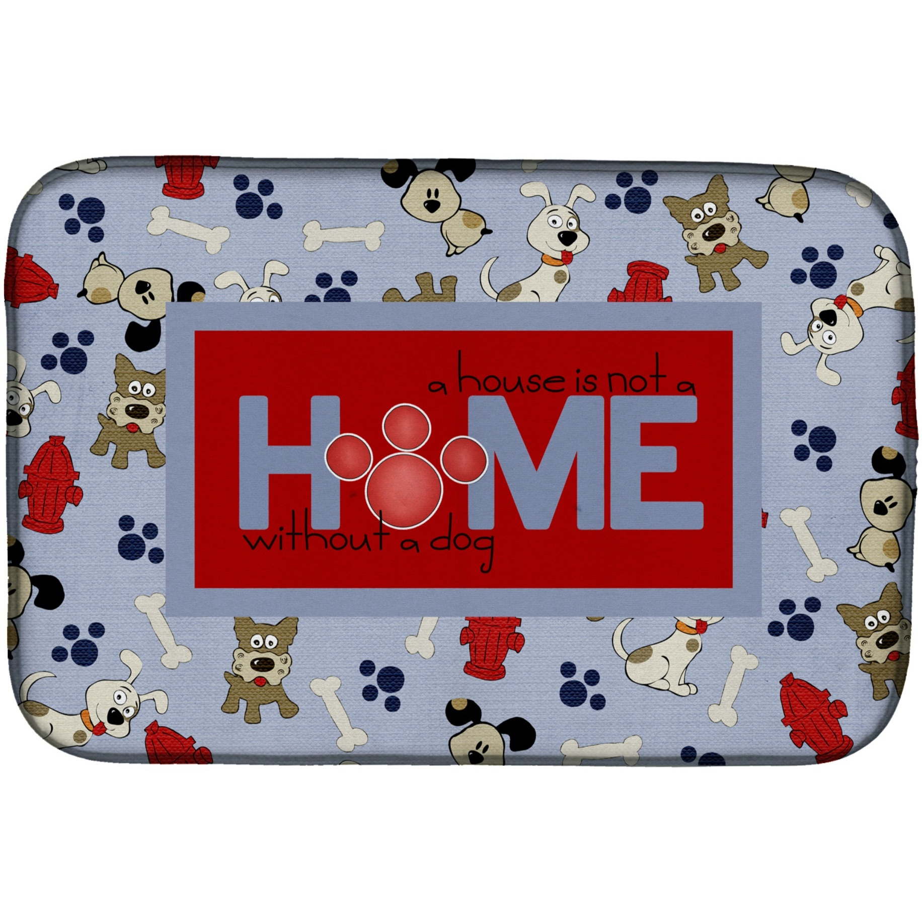 &quotCaroline's Treasures A House Is Not A Home Without A Dog Dish Drying Mat, 14 X 21, Multicolor"