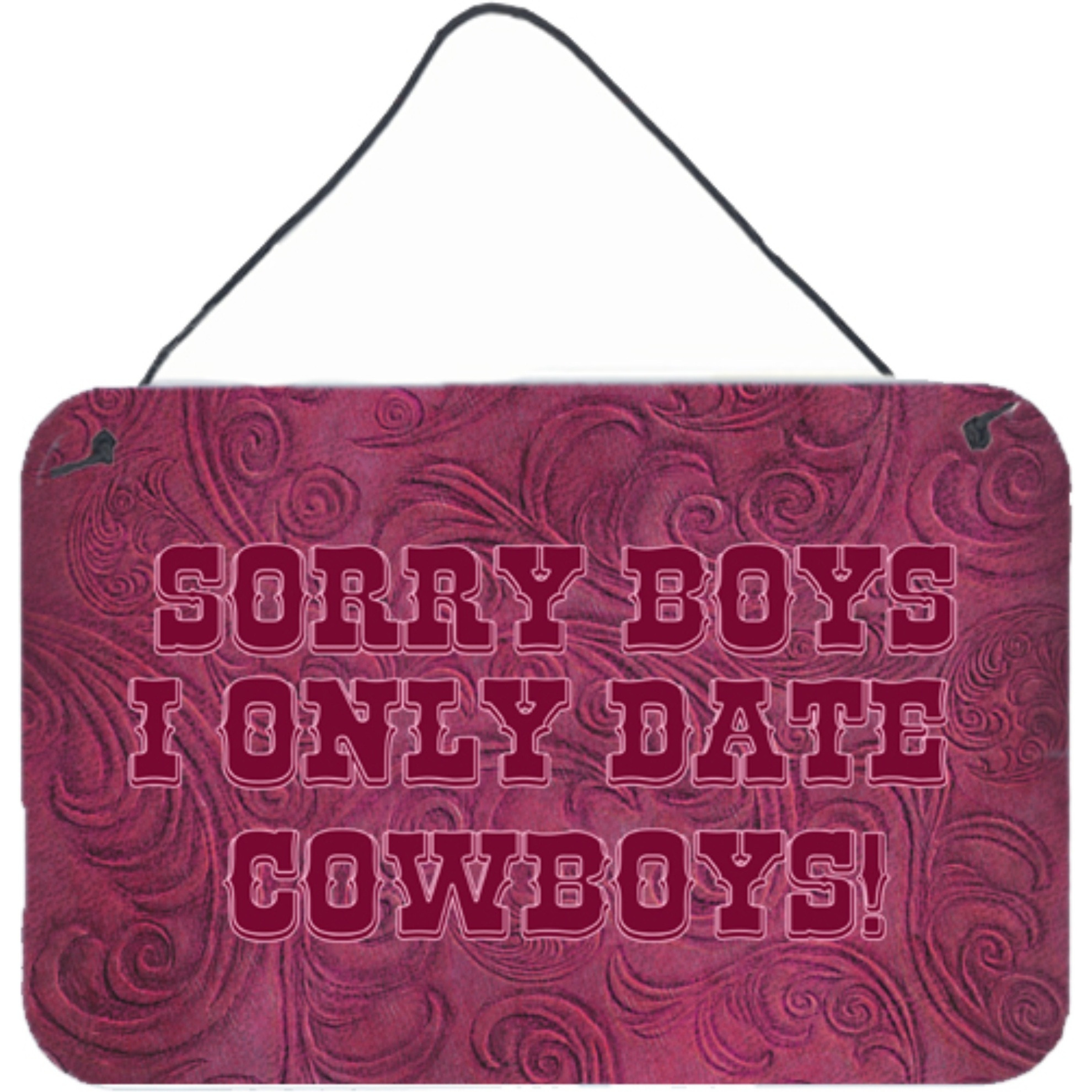 &quotCaroline's Treasures Sorry Boys i Only Date Cowboys in Pink Wall or Door Hanging Prints, 8 x 12"""