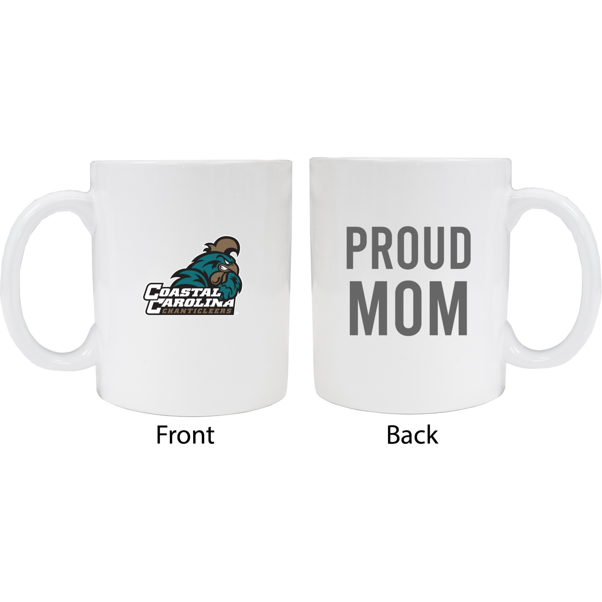 Coastal Carolina University Proud Mom White Ceramic Coffee Mug