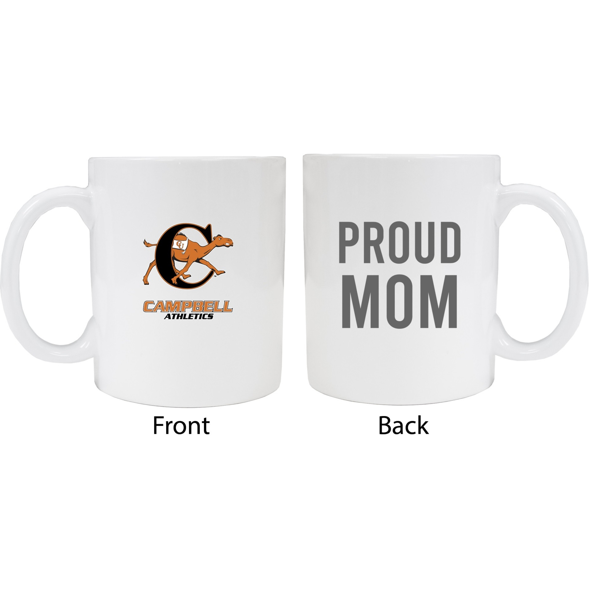 Campbell University Fighting Camels Proud Mom White Ceramic Coffee Mug