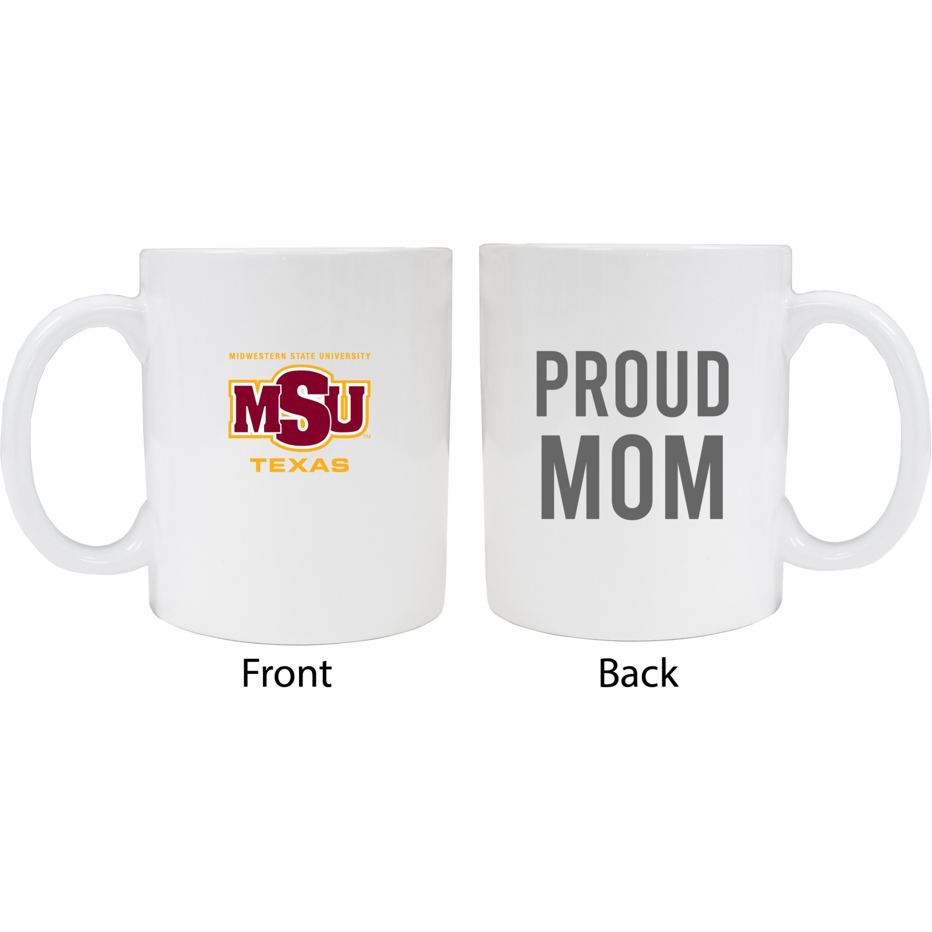 Midwestern State University Mustangs Proud Mom White Ceramic Coffee Mug