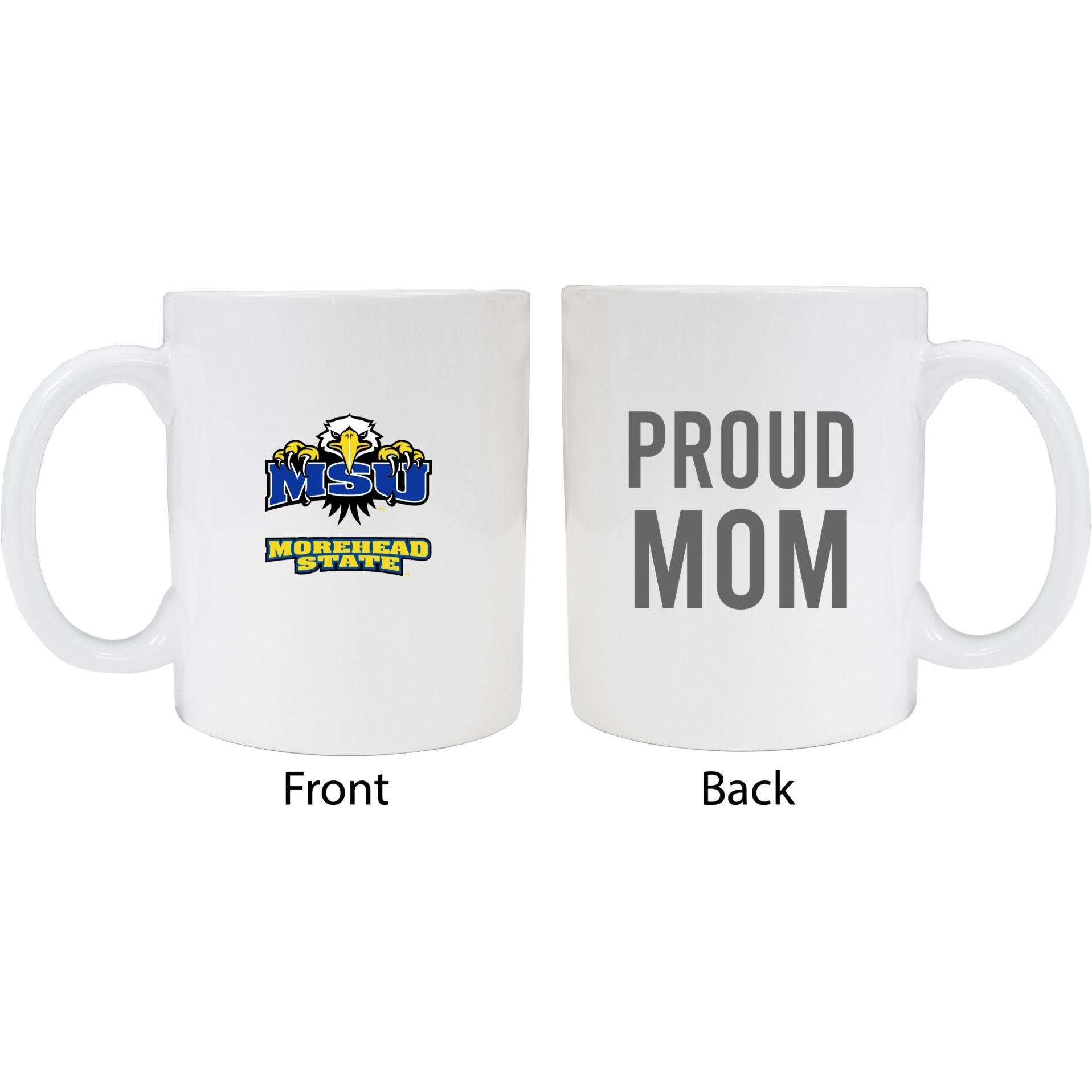 Morehead State University Proud Mom White Ceramic Coffee Mug