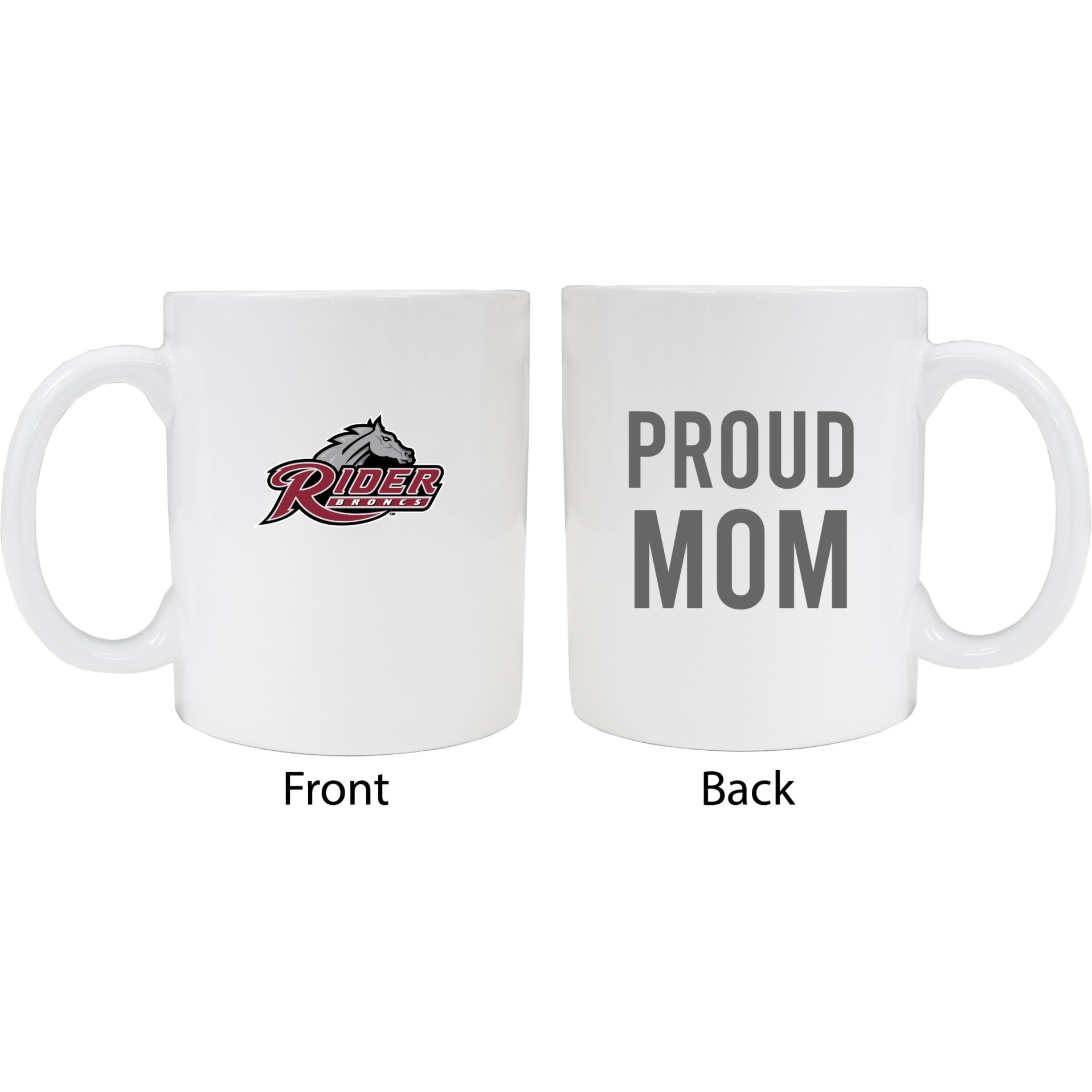 Rider University Broncs Proud Mom White Ceramic Coffee Mug