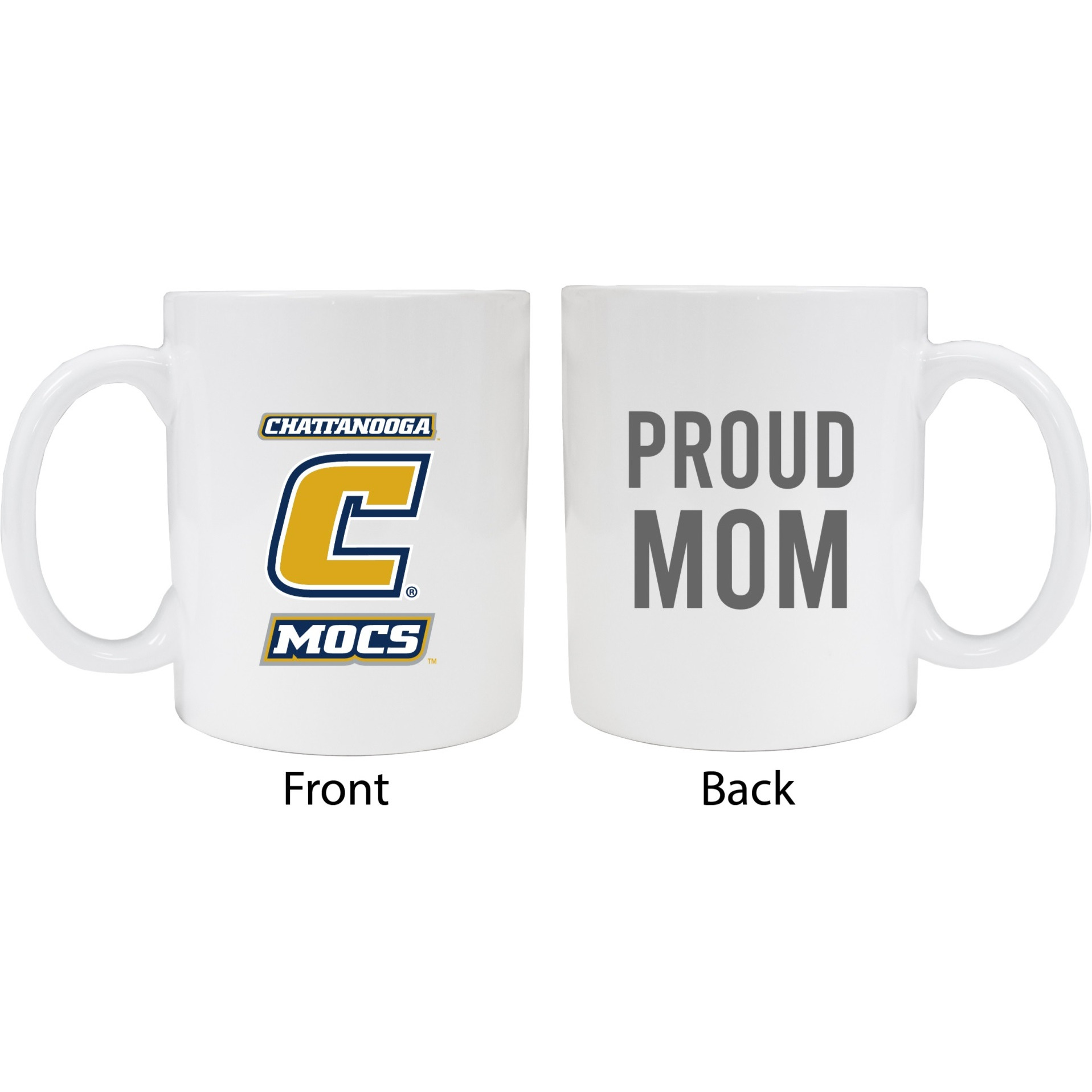 University of Tennessee at Chattanooga Proud Mom White Ceramic Coffee Mug