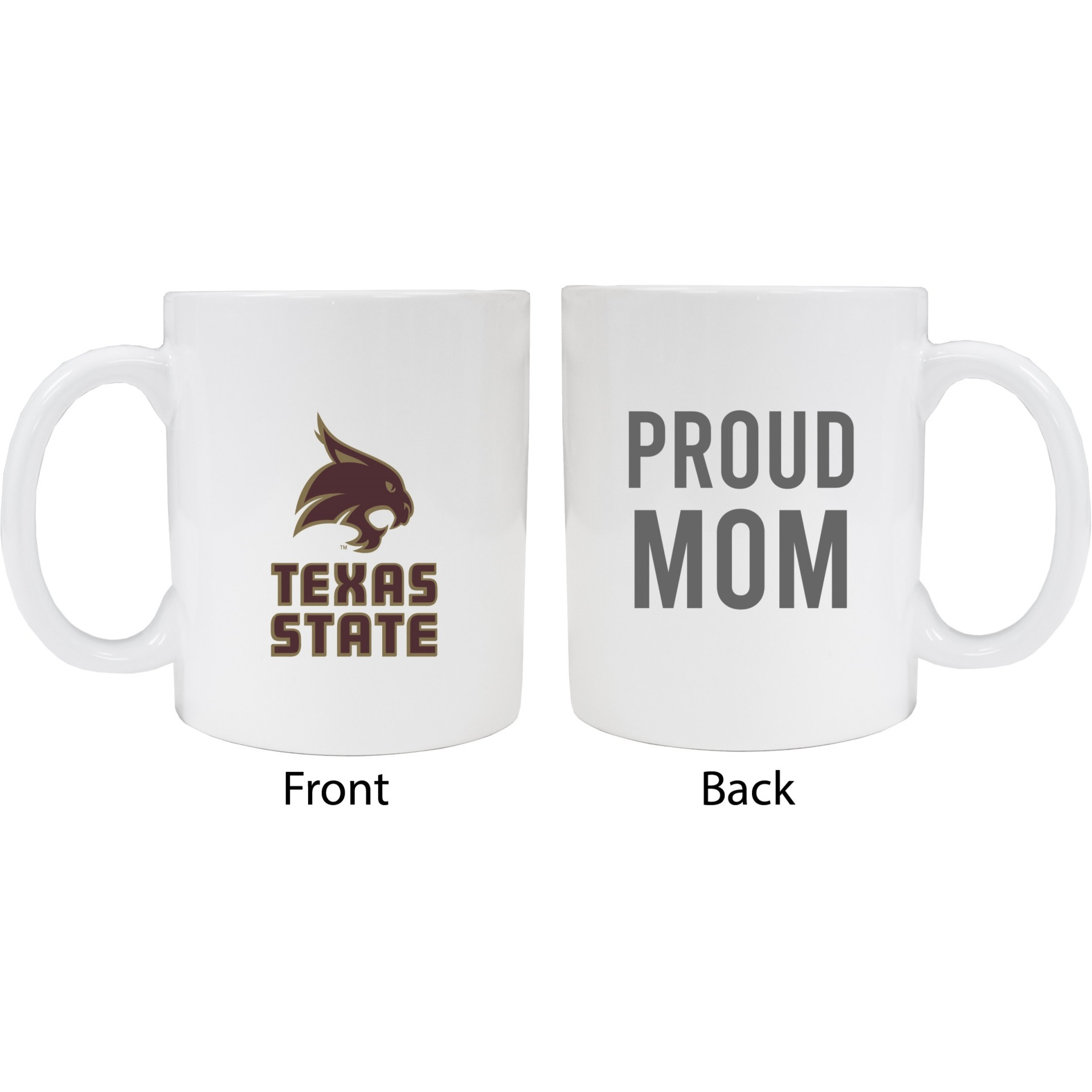 Texas State Bobcats Proud Mom White Ceramic Coffee Mug