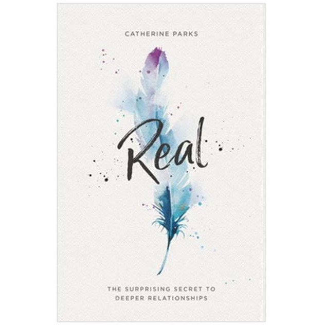 Real by Parks Catherine