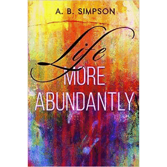 Life More Abundantly