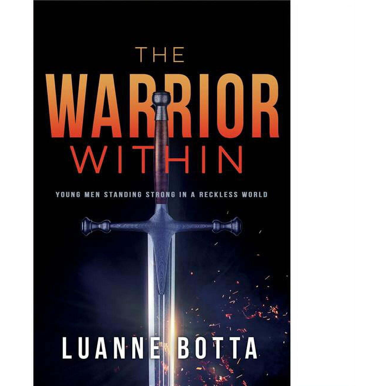 Whitaker House  Warrior Within by Botta Luanne