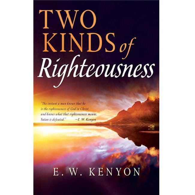 Whitaker House  Two Kinds of Righteousness
