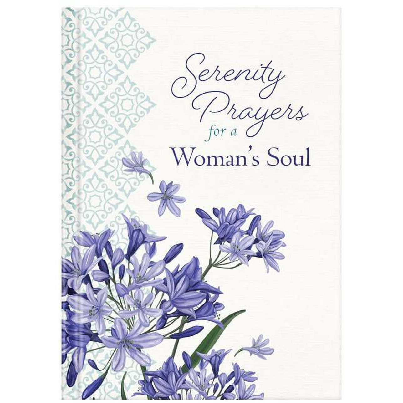 Barbour Publishing  Serenity Prayers for a Womans Soul