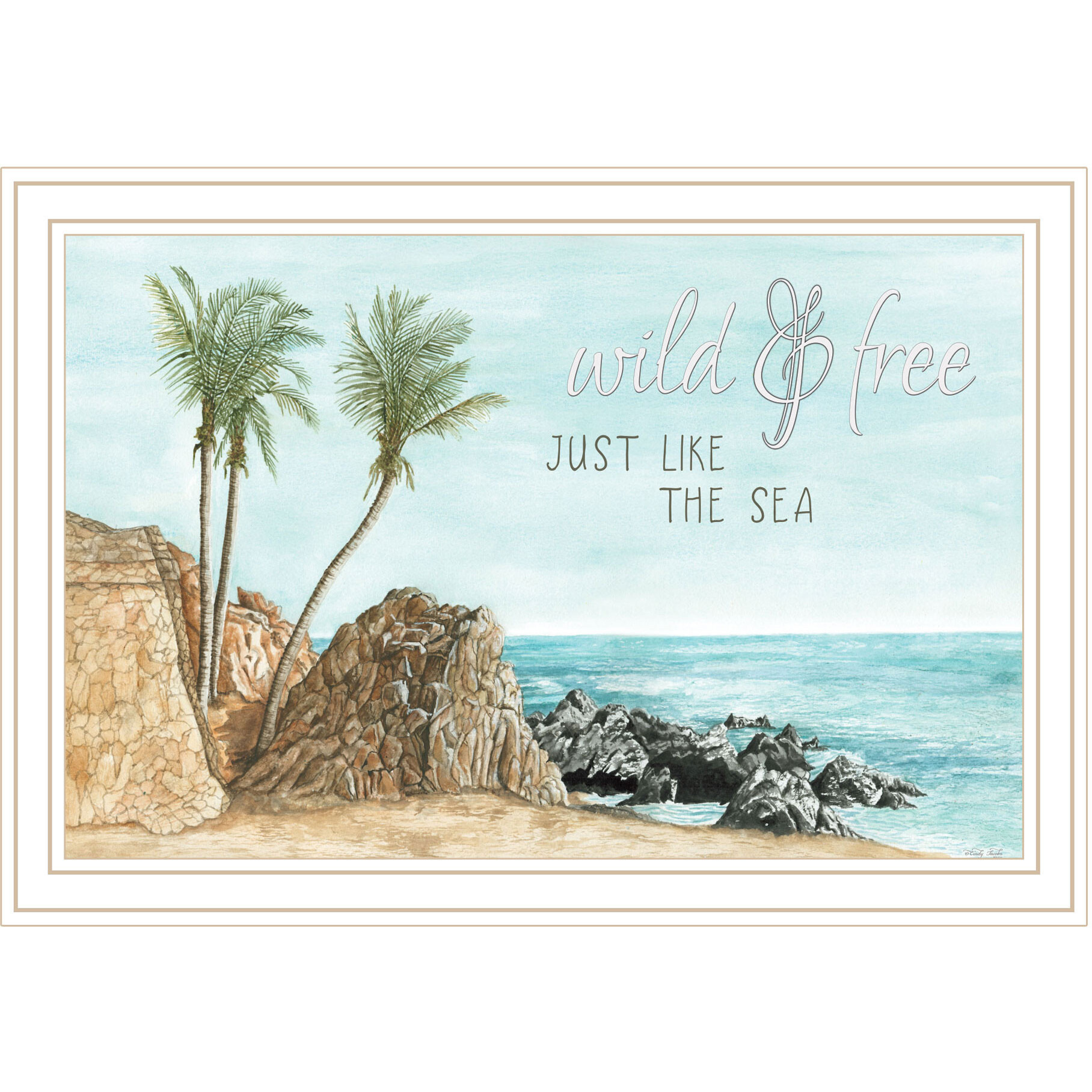 WILD AND FREE JUST LIKE THE SEA White Framed Print Wall Art