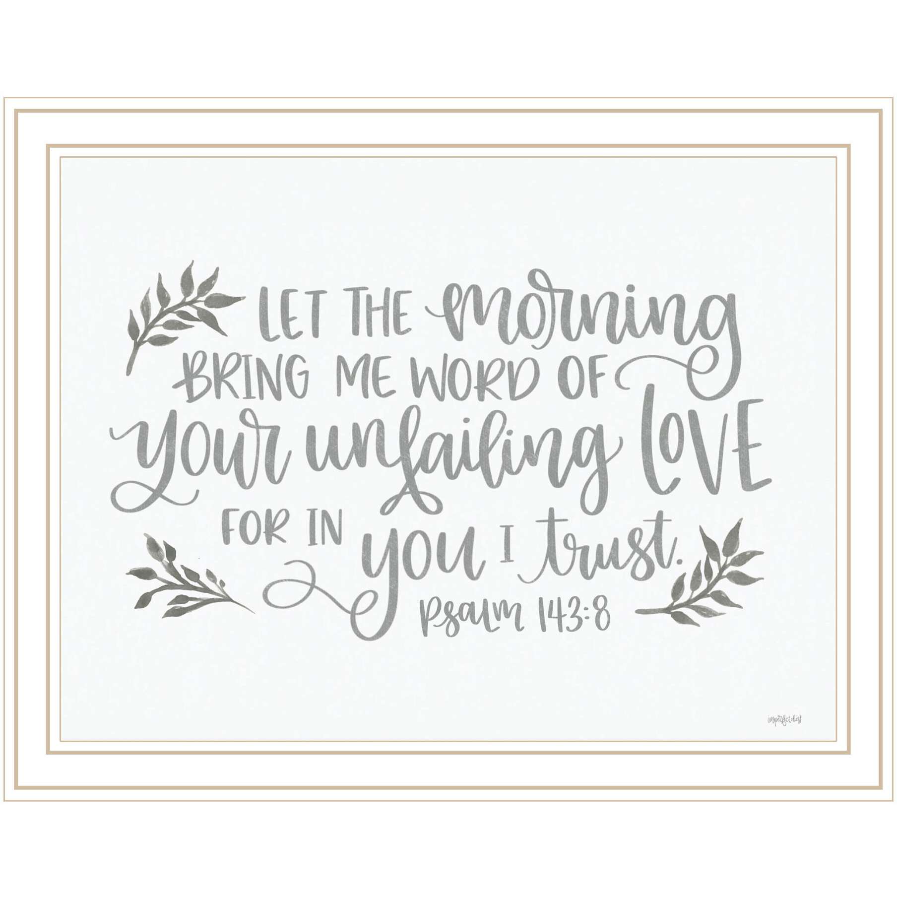Your Unfailing Love White Framed Print Wall Art