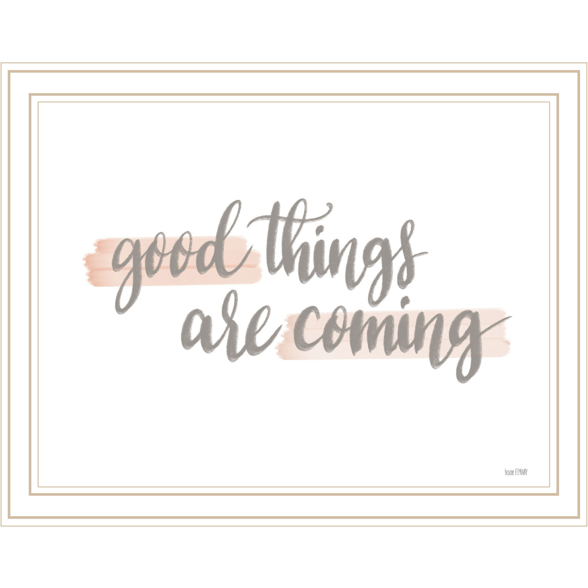 Good Things Are Coming White Framed Print Wall Art
