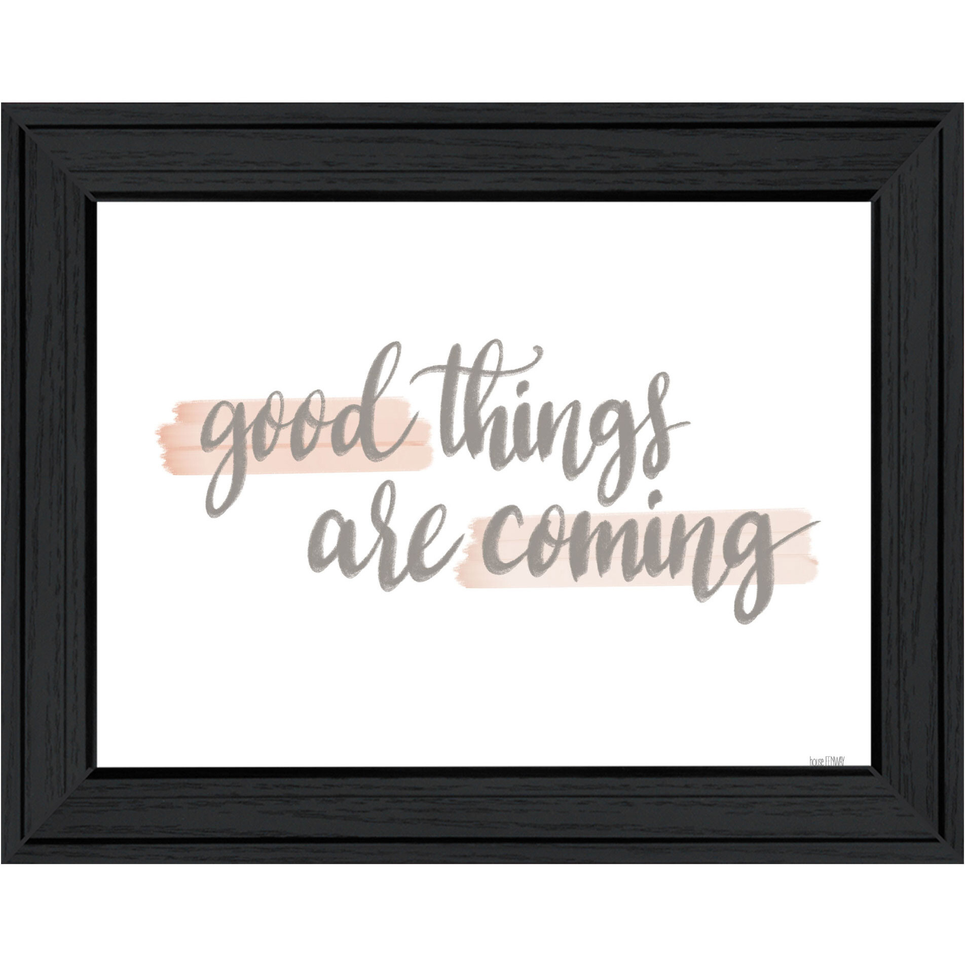 Good Things Are Coming Black Framed Print Wall Art