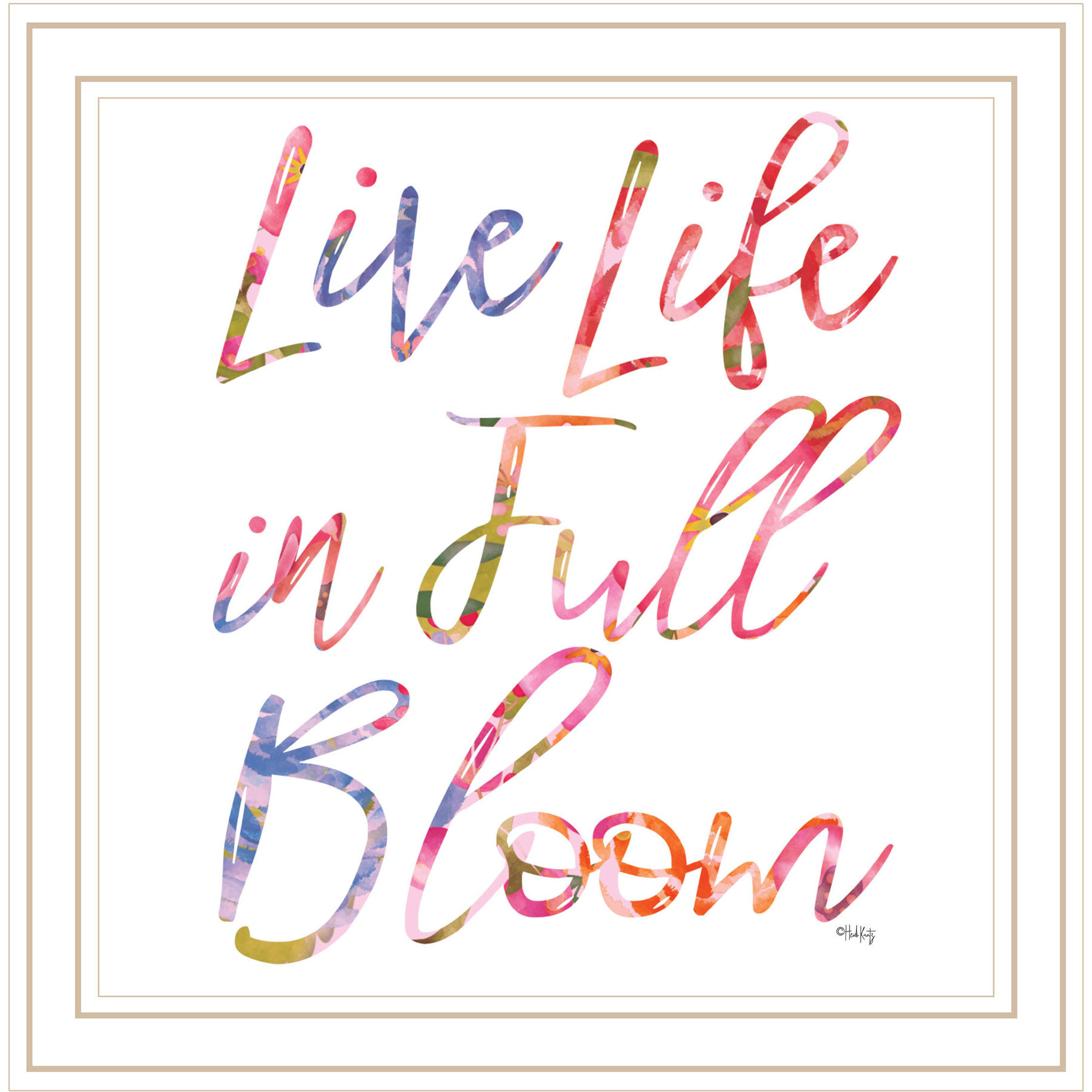 Live Life in Full Bloom White Framed Print Wall Art