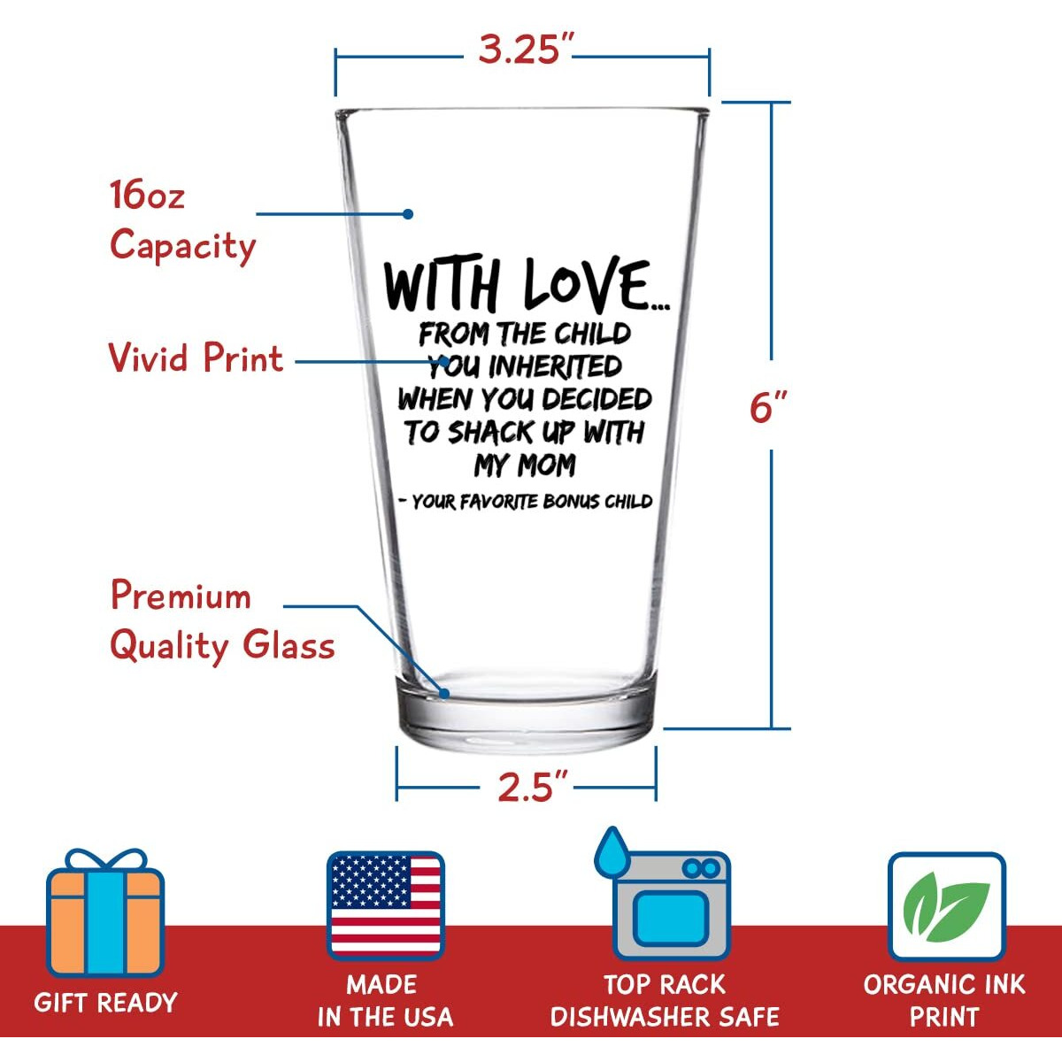 Beer Pint Glass Gift For Bonus Dad- The Child You Inherited- Gift Idea For Stepfathers- Best Stepdad Gift- Gag Fathers Day Gift- Funny Birthday Present For Step Dad From Stepdaughter, Stepson