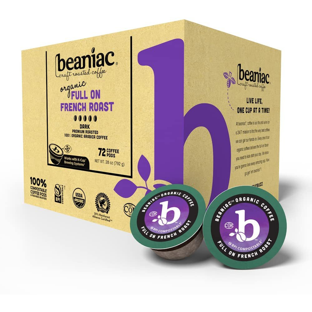 Beaniac Organic Full On French Roast, Dark Roast, Single Serve Compostable K Cup Coffee Pods, Organic Arabica Coffee, Keurig Brewer Compatible, 72 Count