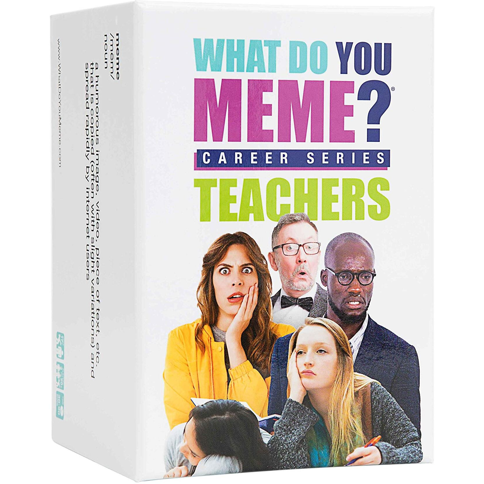What Do You Meme Teacher's Edition - The Hilarious Party Game For Teachers