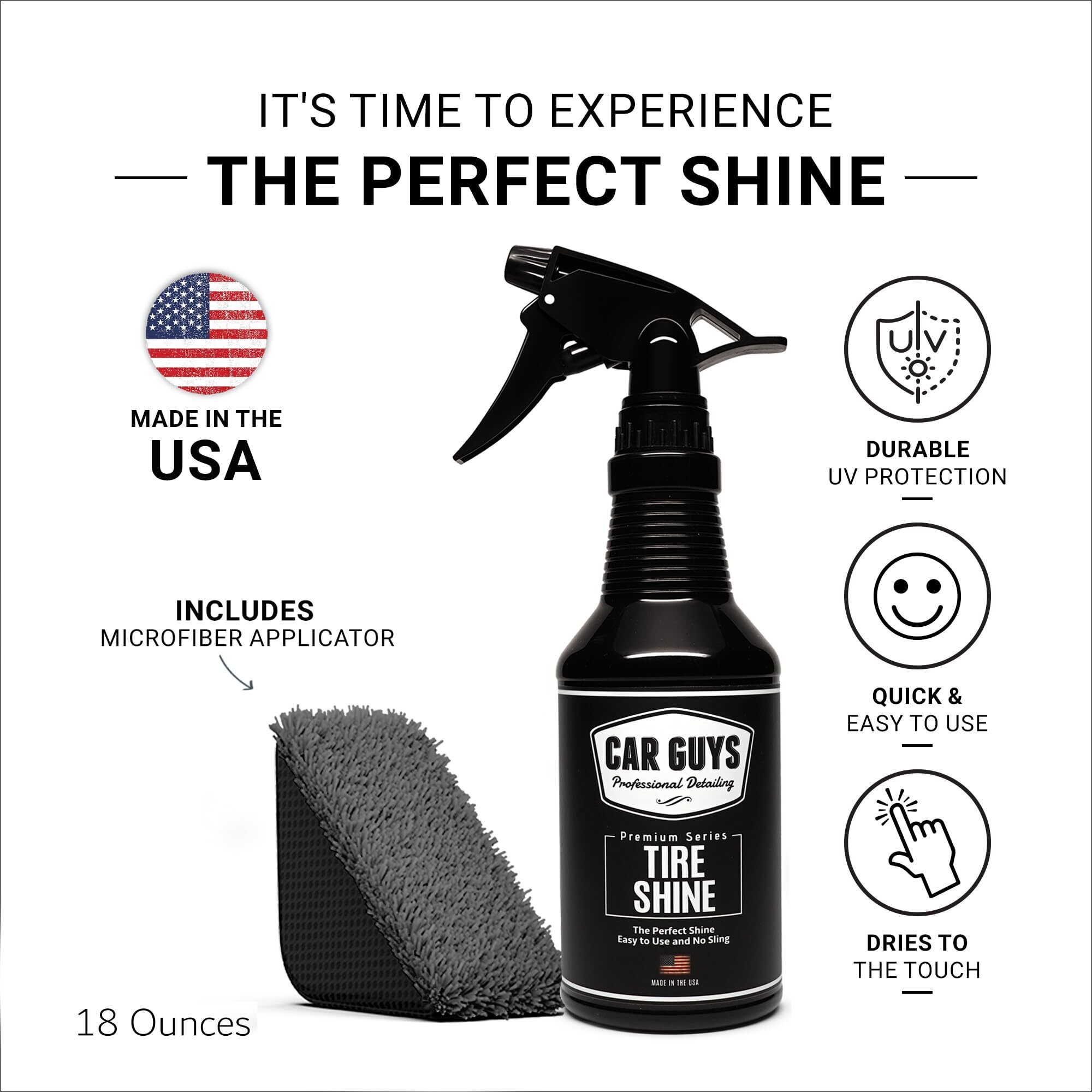 Car Guys Tire Shine Spray | The Perfect Shine | Durable And User Friendly Tire Dressing | Long Lasting Uv Protection | 18 Oz Kit With Applicator Pad