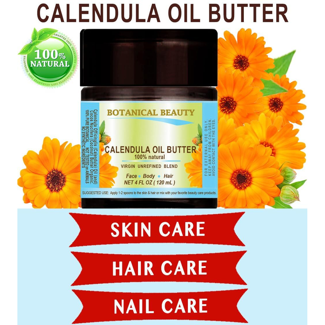 Botanical Beauty Calendula Oil Butter Calendula Officinalis Marigold Oil Butter 100% Pure Natural For Face, Skin, Body, Hair, Nails, Foot Care. Foot Oil Butter 4 Fl.Oz.- 120 Ml