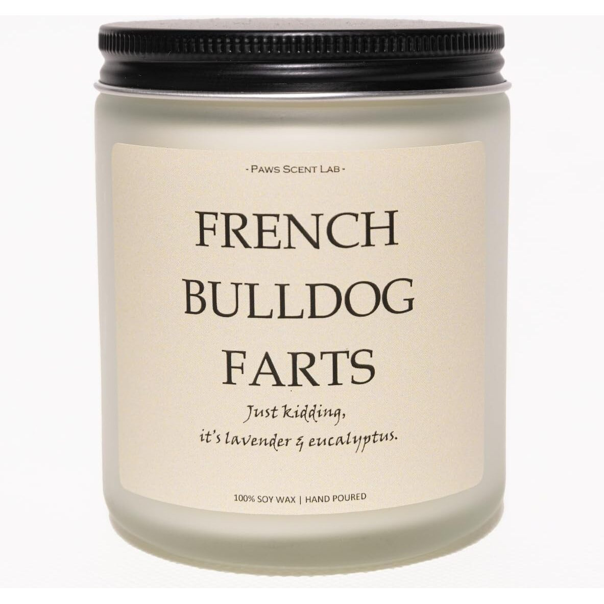 French Bulldog Gifts & Decor, French Bulldog Gifts For Women, Dog Farts Candle, Dog Mom Gifts For Women - Lavender & Eucalyptus, Crafted By Natural Soy Wax & Natural Essential Oils, 7Oz