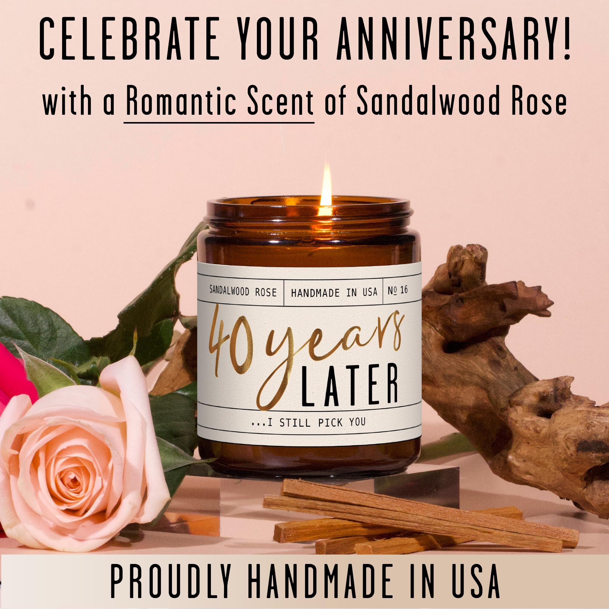 40Th Anniversary Gifts For Wife - '40 Year Later' Candle, W/Sandalwood Rose - Infused W/Essential Oils I 40 Year Anniversary Gifts For Her I 40 Year Wedding Anniversary Gifts I Usa Made