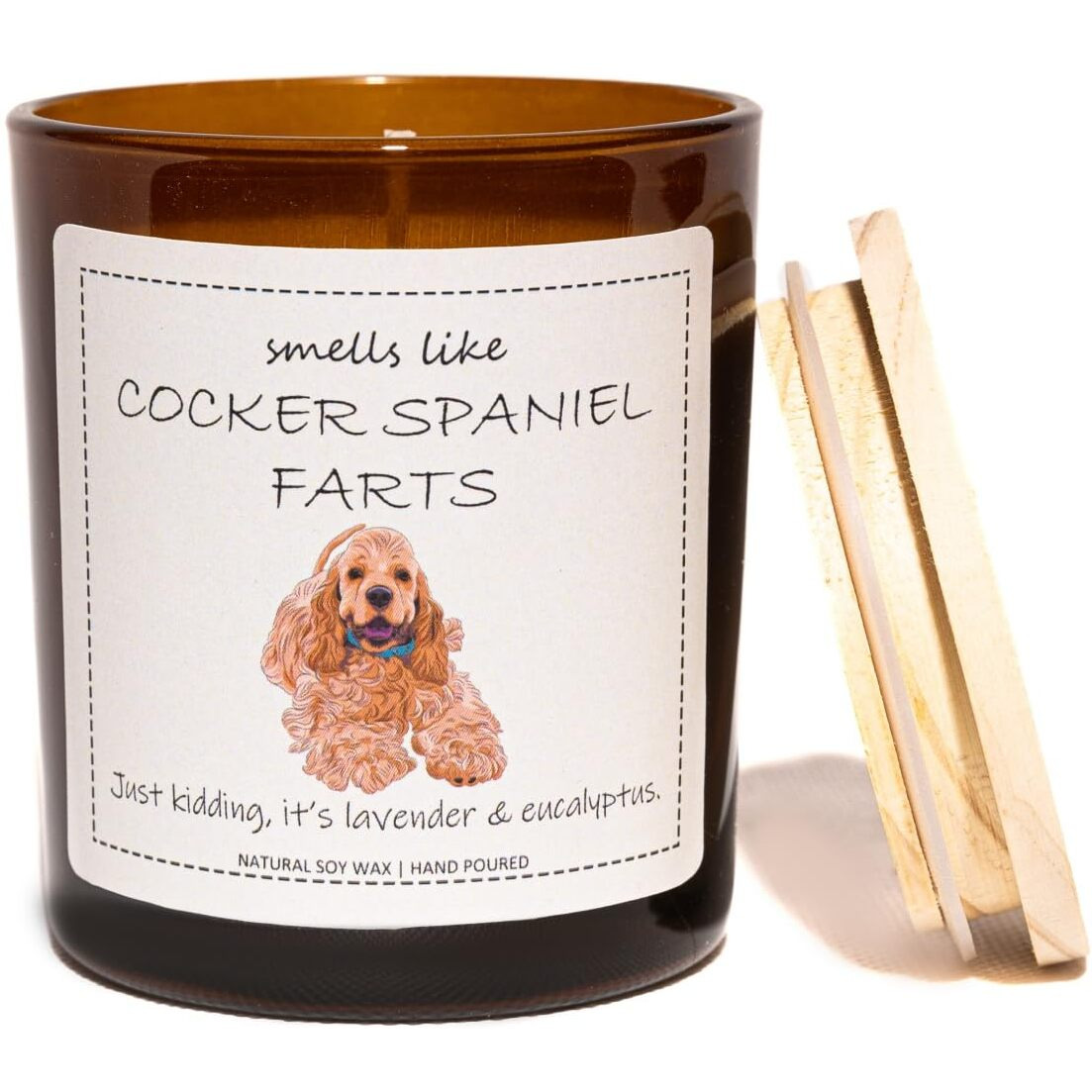 Cocker Spaniel Gifts & Decor, Dog Mom Gifts, Smells Like Cocker Spaniel Farts Candle - Lavender & Eucalyptus, Crafted By Natural Soy Wax & Natural Essential Oils