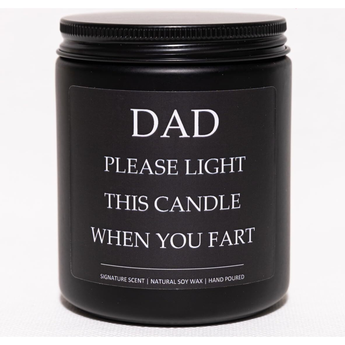 Dad Birthday Gift, Gifts For Daddy, Dad Gifts From Daughter & Son, Daddy Please Light This Candle When You Fart - Sandalwood Scented Candle, Crafted By Natural Soy Wax & Natural Essential Oils, 7Oz