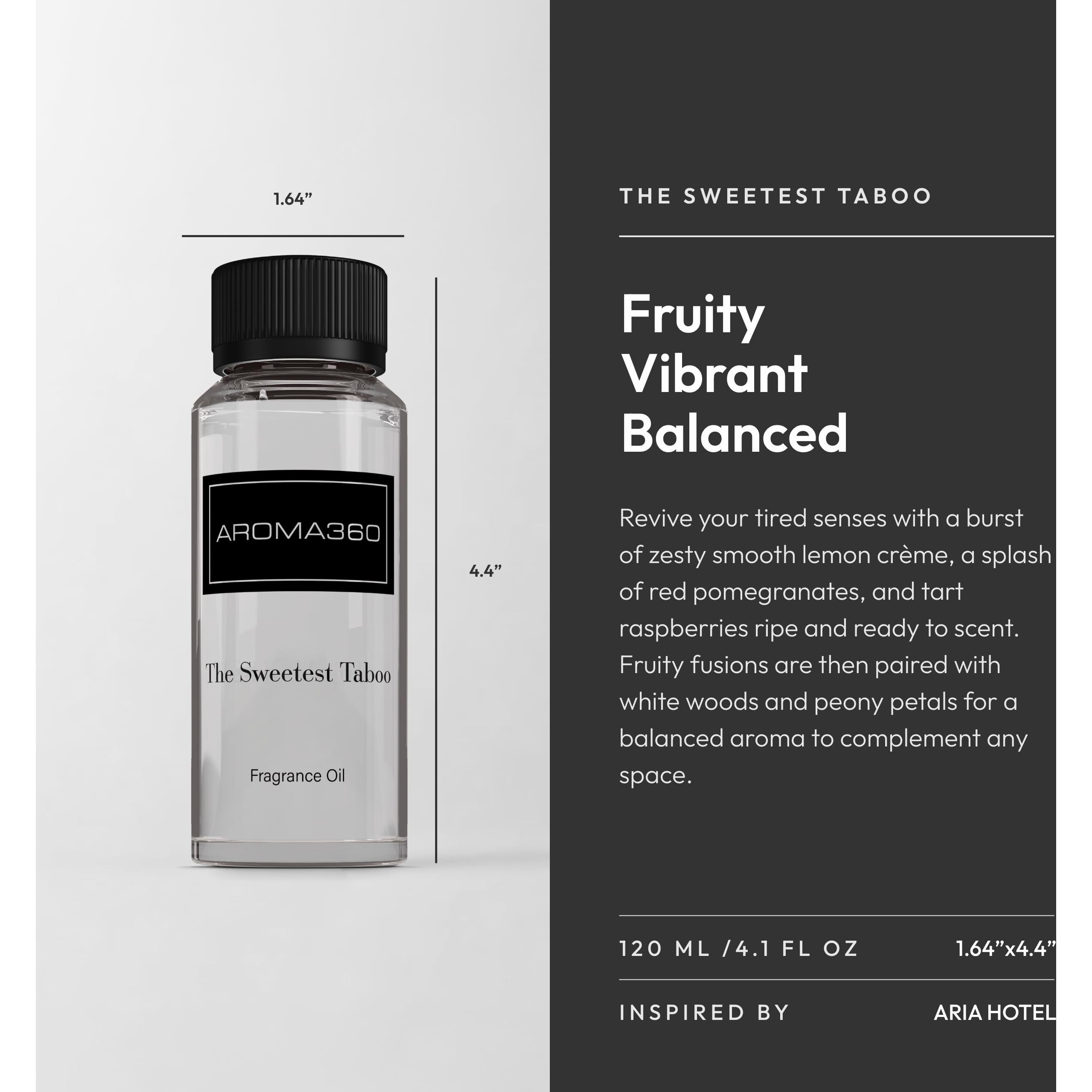 Aroma360 - The Sweetest Taboo Fragrance Oil Scent - Luxury Aromatherapy Scent Diffuser Oil - Hints Of Lemon Crme, Pomegranates, & Raspberries - For Essential Oil Diffusers - For Home & Office - 120Ml