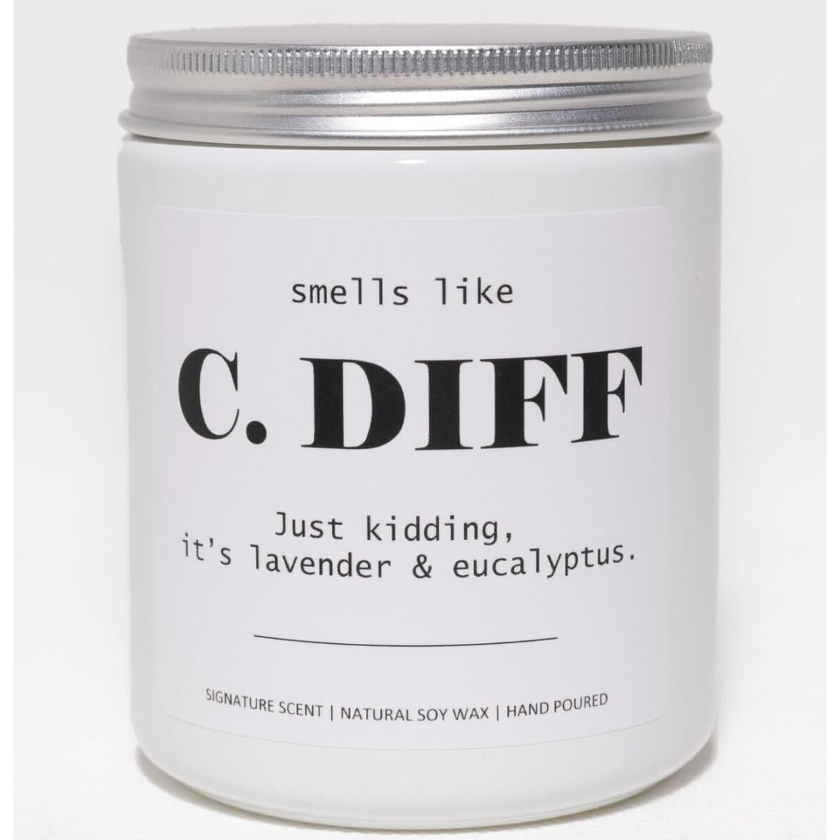 Nurse Gifts For Women, Nurse Practitioner Gifts For Women, Smells Like C.Diff Candle - Lavender & Eucalyptus, Crafted By Natural Soy Wax & Natural Essential Oils, 7Oz