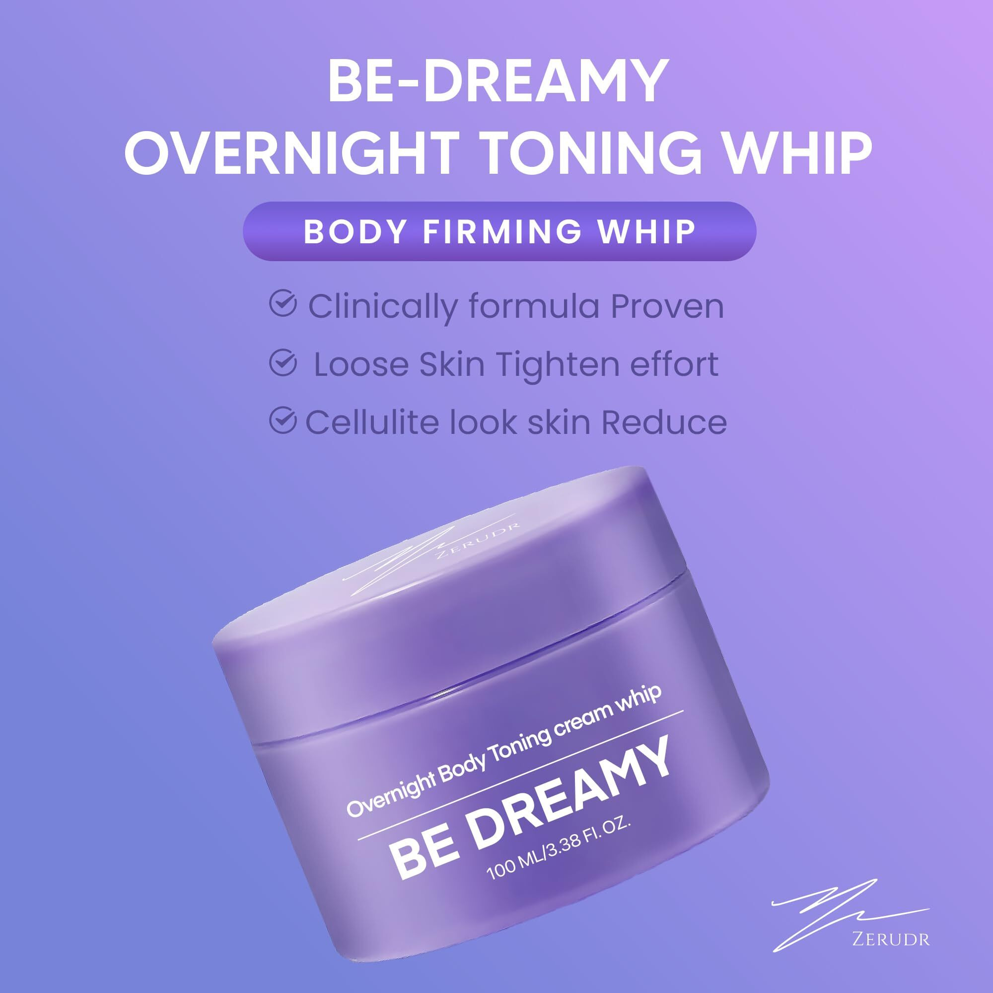 Zerudr Be-Dreamy Overnight Toning Whip - Body Firming Whip That Works While You Sleep 3.4 Oz